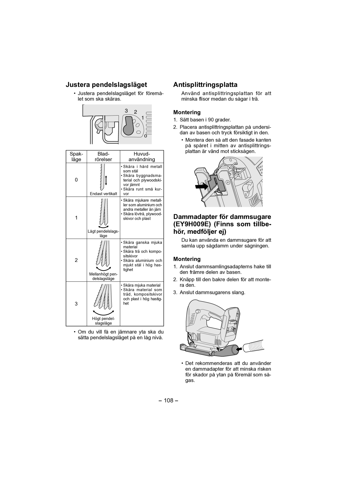 Panasonic EY4541 operating instructions Justera pendelslagsläget, Antisplittringsplatta, 108 