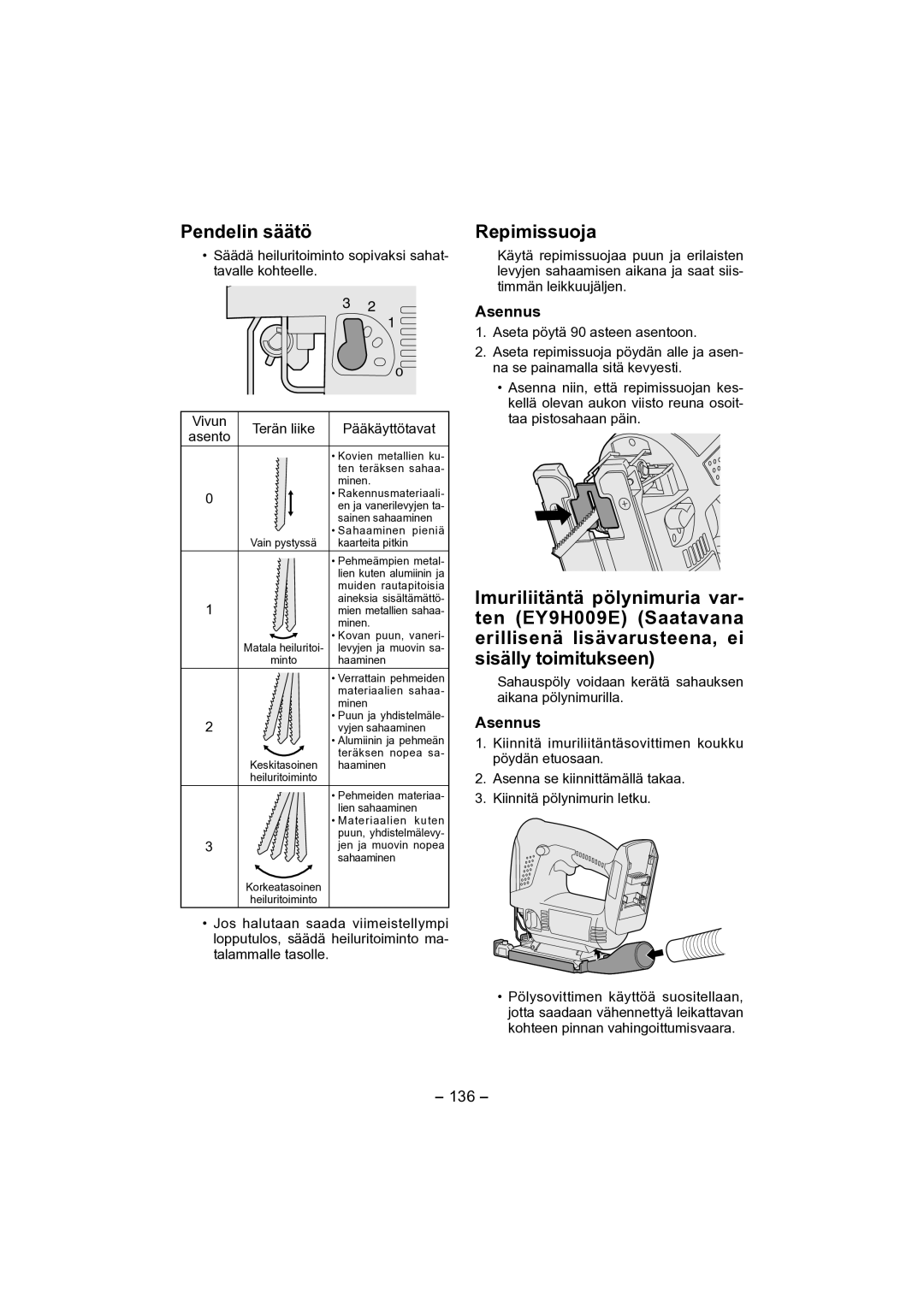 Panasonic EY4541 operating instructions Pendelin säätö, Repimissuoja, 136 