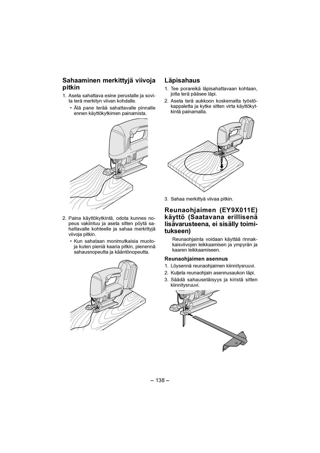 Panasonic EY4541 operating instructions Sahaaminen merkittyjä viivoja pitkin, Läpisahaus, Reunaohjaimen asennus, 138 