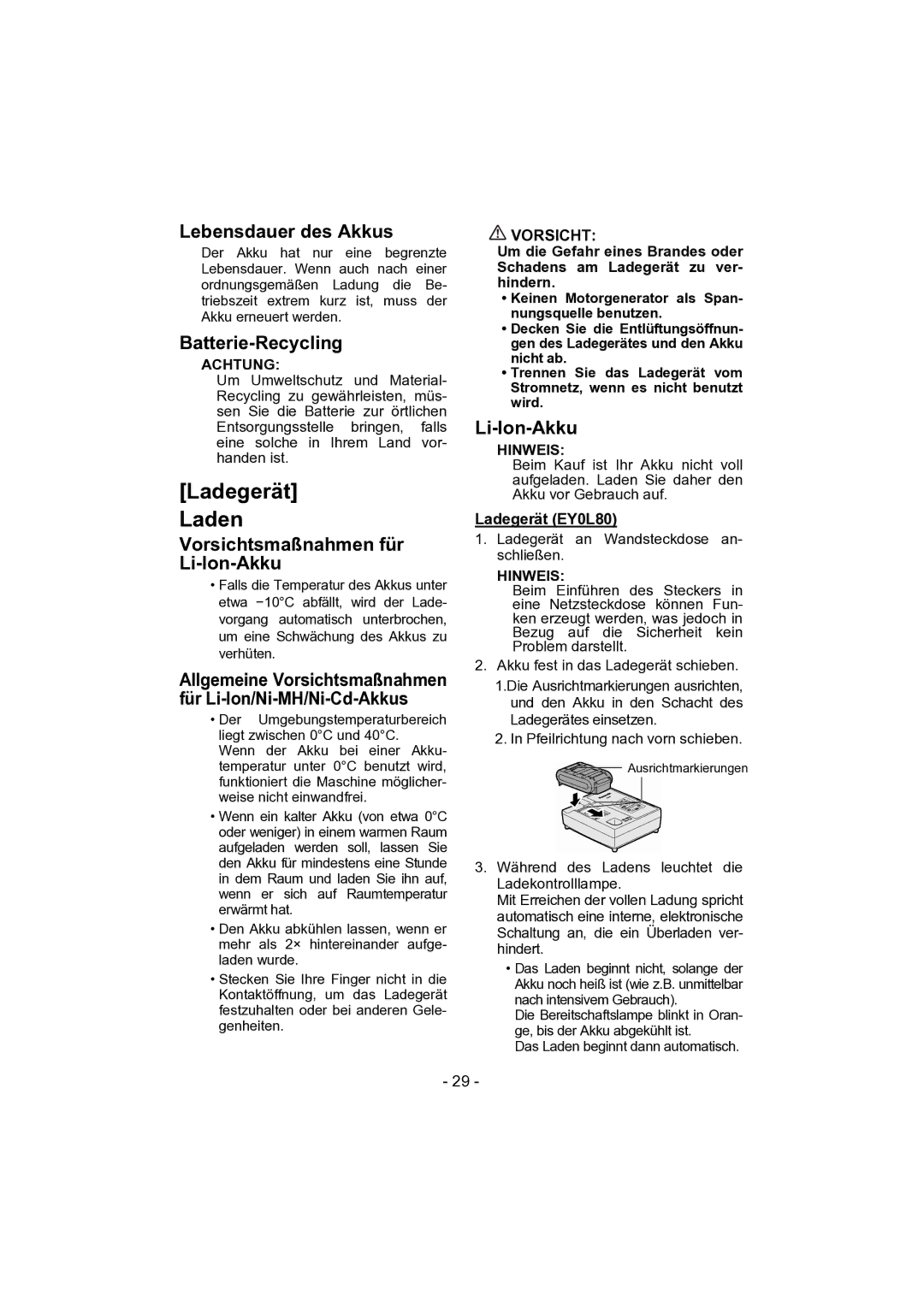 Panasonic EY4541 Ladegerät Laden, Lebensdauer des Akkus, Batterie-Recycling, Vorsichtsmaßnahmen für Li-Ion-Akku 