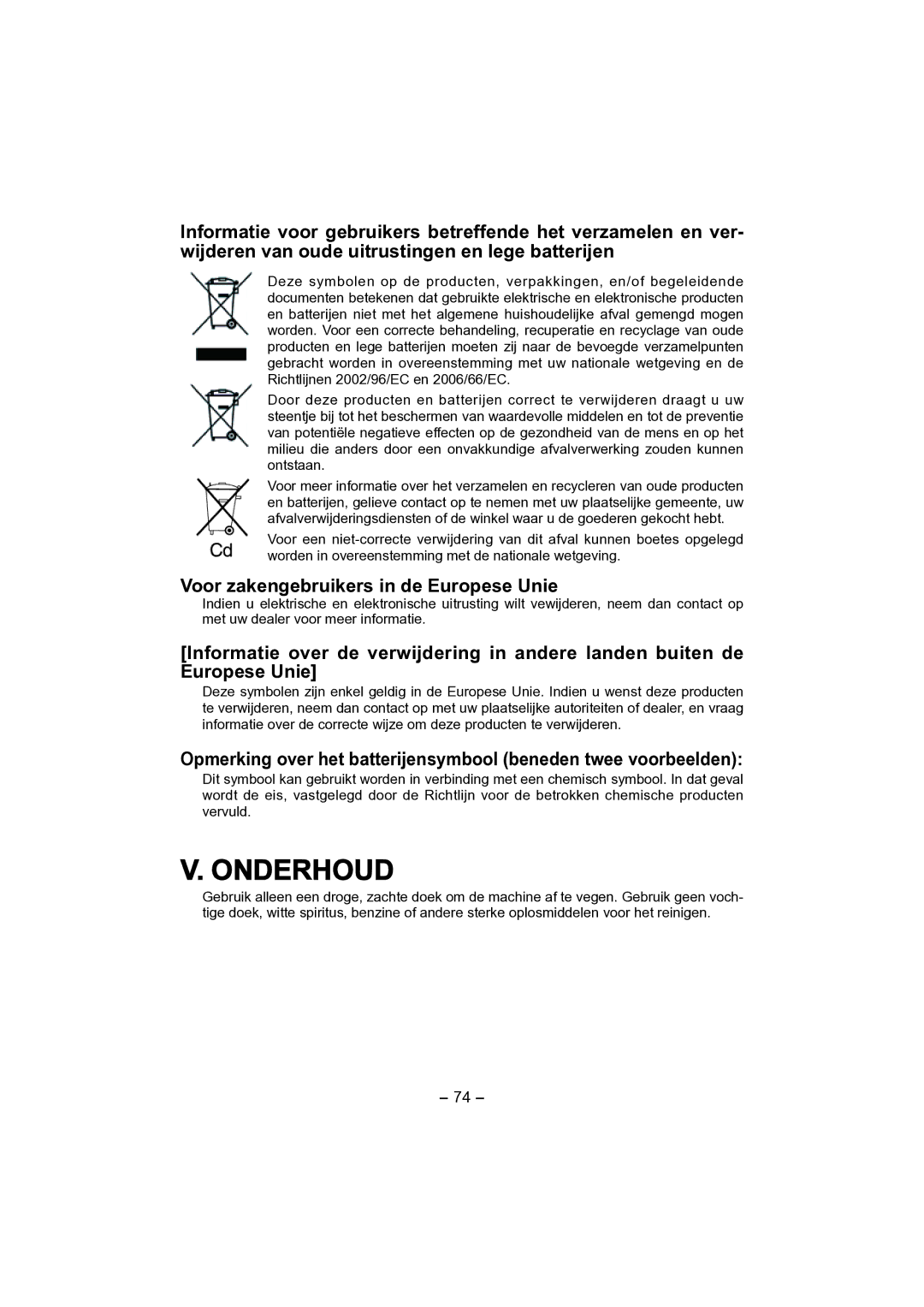 Panasonic EY4541 operating instructions Onderhoud, Voor zakengebruikers in de Europese Unie 