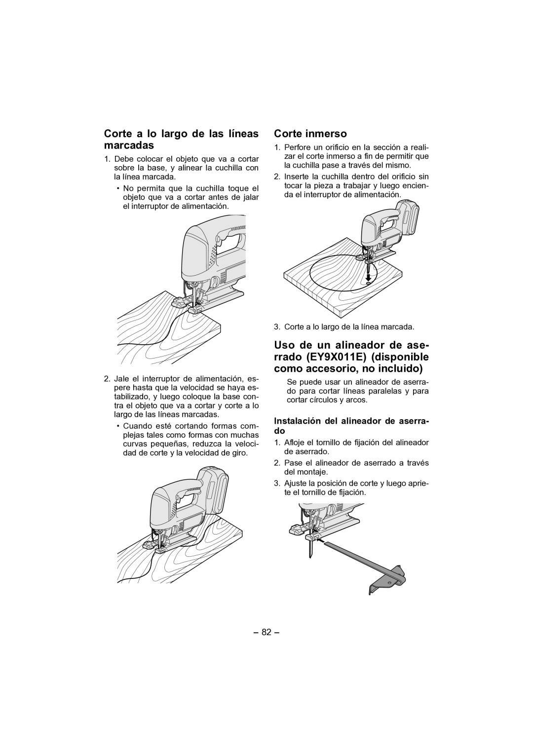 Panasonic EY4541 Corte a lo largo de las líneas marcadas, Corte inmerso, Instalación del alineador de aserra- do 