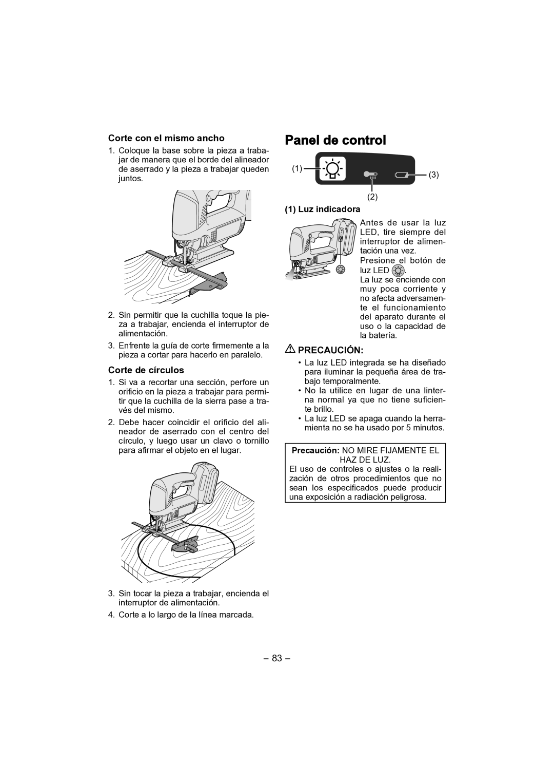 Panasonic EY4541 Panel de control, Corte con el mismo ancho, Corte de círculos, Luz indicadora, Precaución 