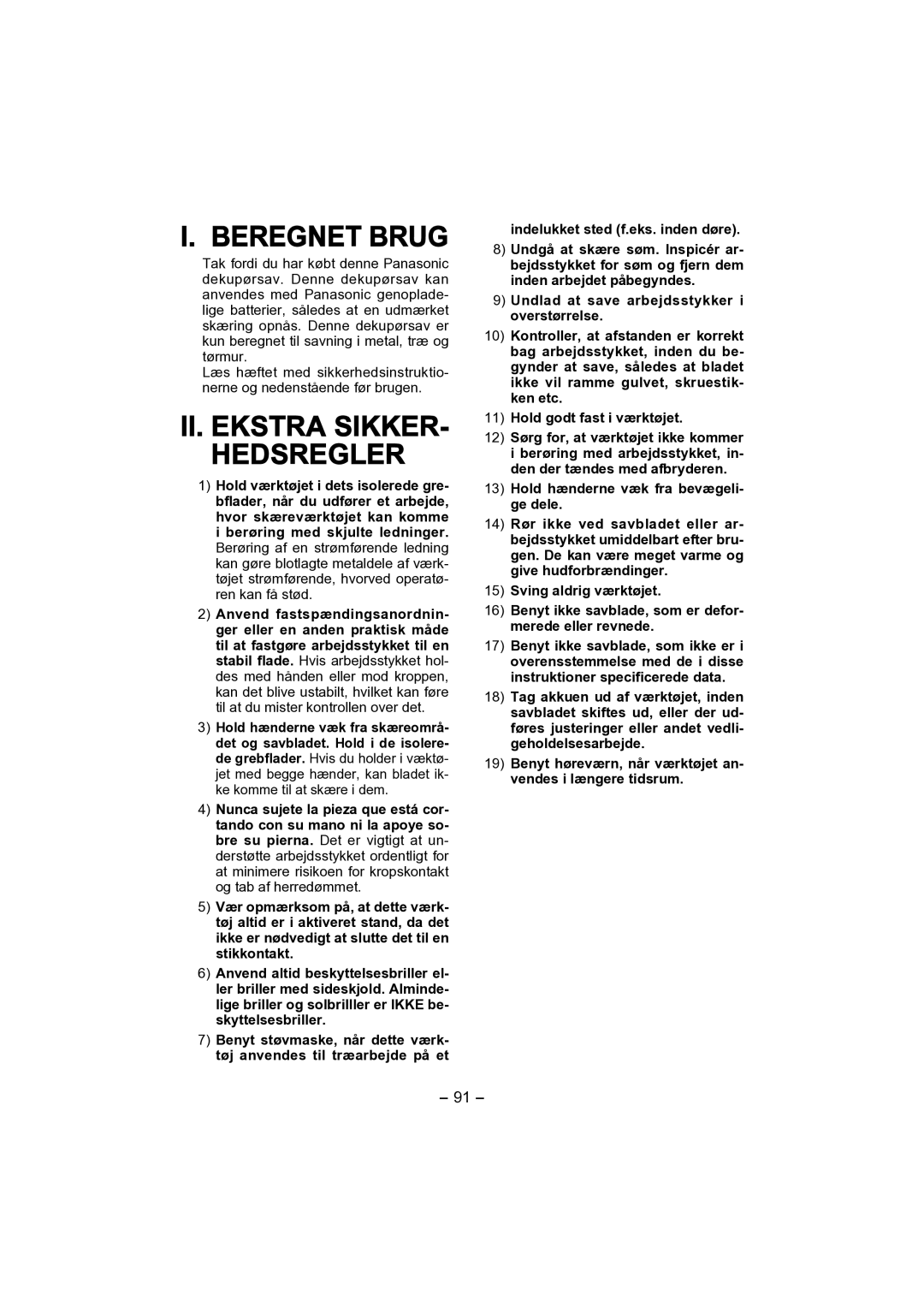 Panasonic EY4541 operating instructions Beregnet Brug, II. Ekstra SIKKER- Hedsregler 