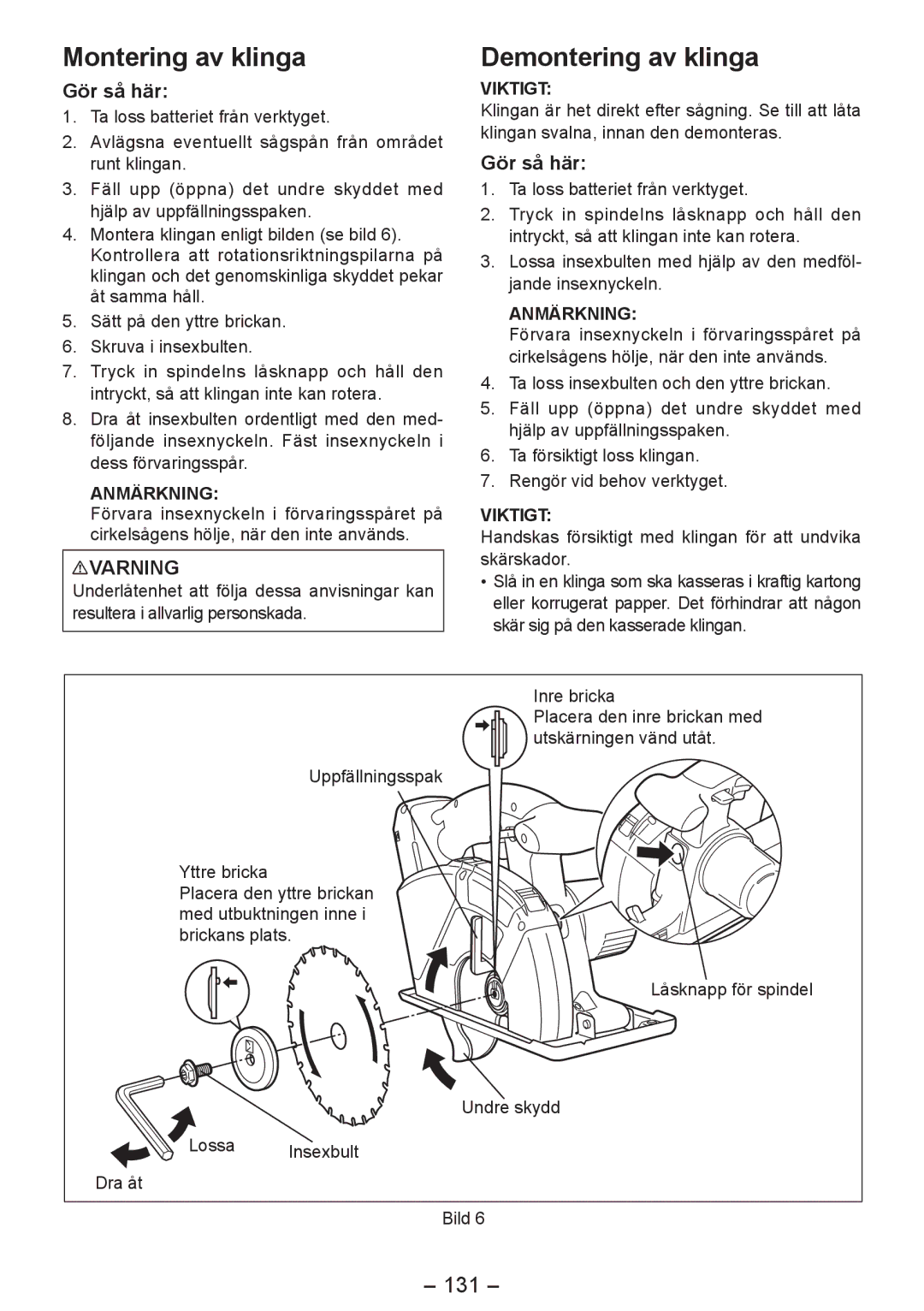 Panasonic EY4542 manual Montering av klinga, Demontering av klinga, 131, Gör så här 