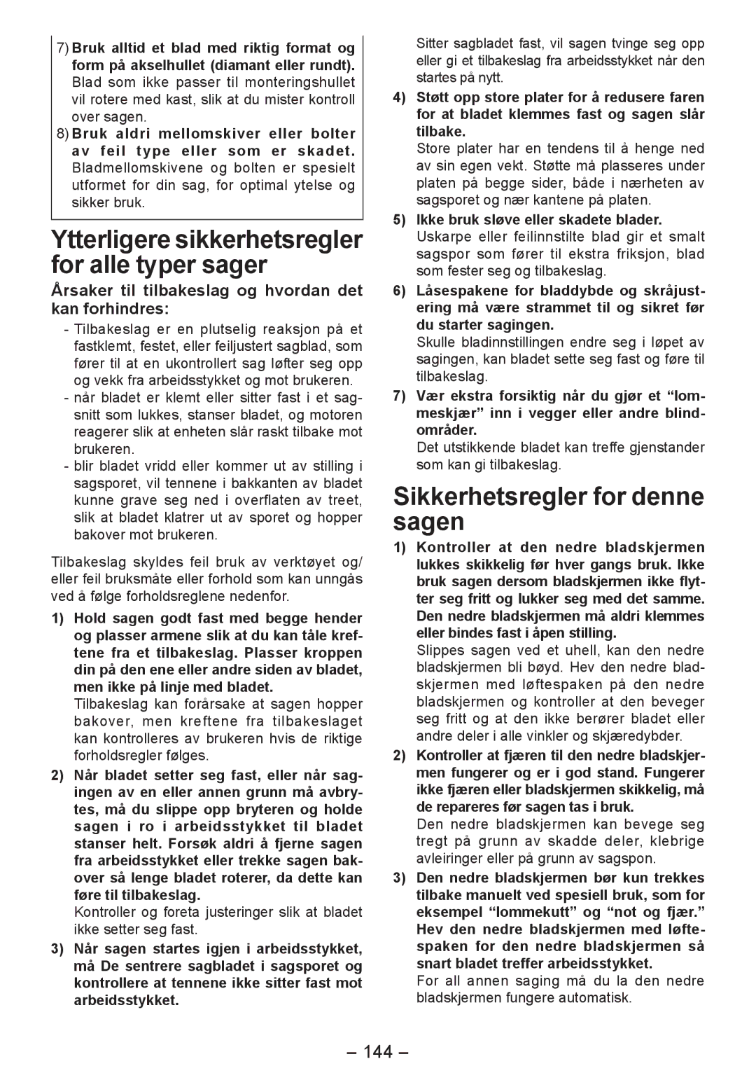 Panasonic EY4542 manual Sikkerhetsregler for denne sagen, 144, Årsaker til tilbakeslag og hvordan det kan forhindres 