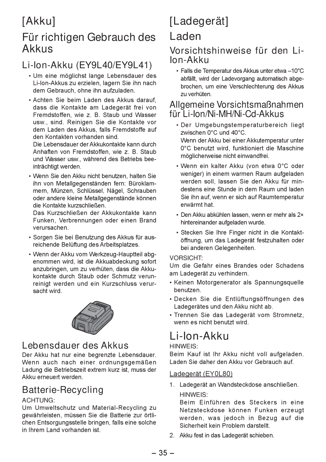 Panasonic EY4542 manual Akku Für richtigen Gebrauch des Akkus, Ladegerät Laden, Li-Ion-Akku 