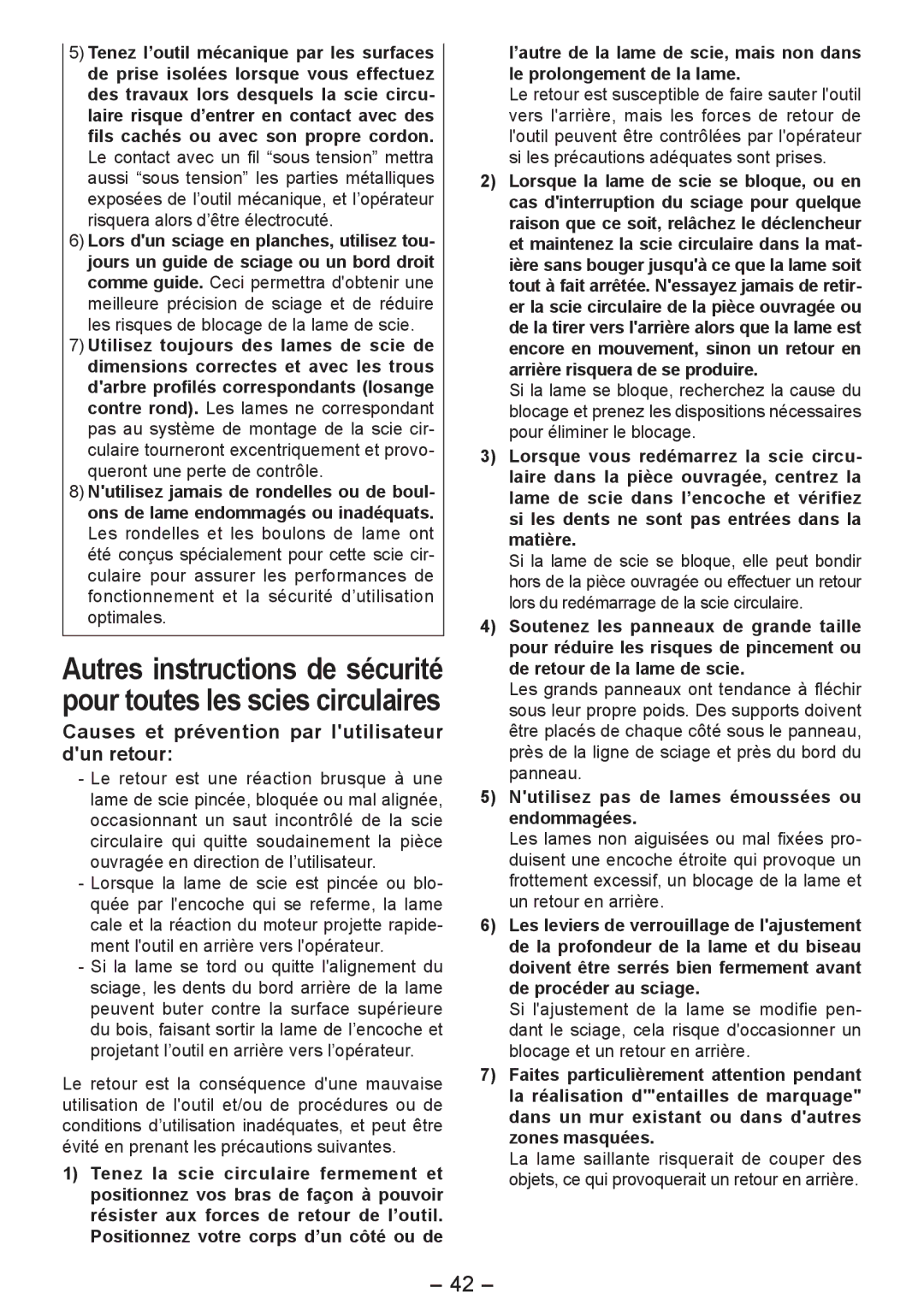 Panasonic EY4542 manual Causes et prévention par lutilisateur dun retour, Nutilisez pas de lames émoussées ou endommagées 