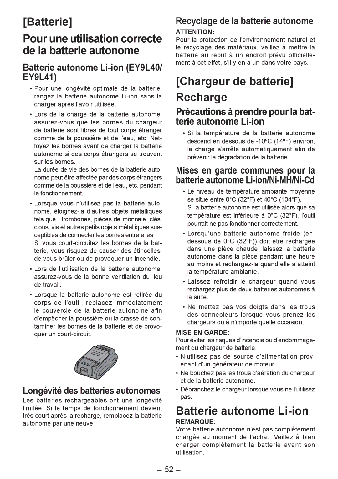 Panasonic EY4542 manual Chargeur de batterie Recharge, Batterie autonome Li-ion 