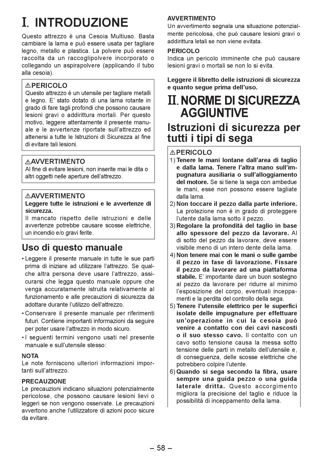 Panasonic EY4542 manual Introduzione, II. Norme DI Sicurezza Aggiuntive, Istruzioni di sicurezza per tutti i tipi di sega 