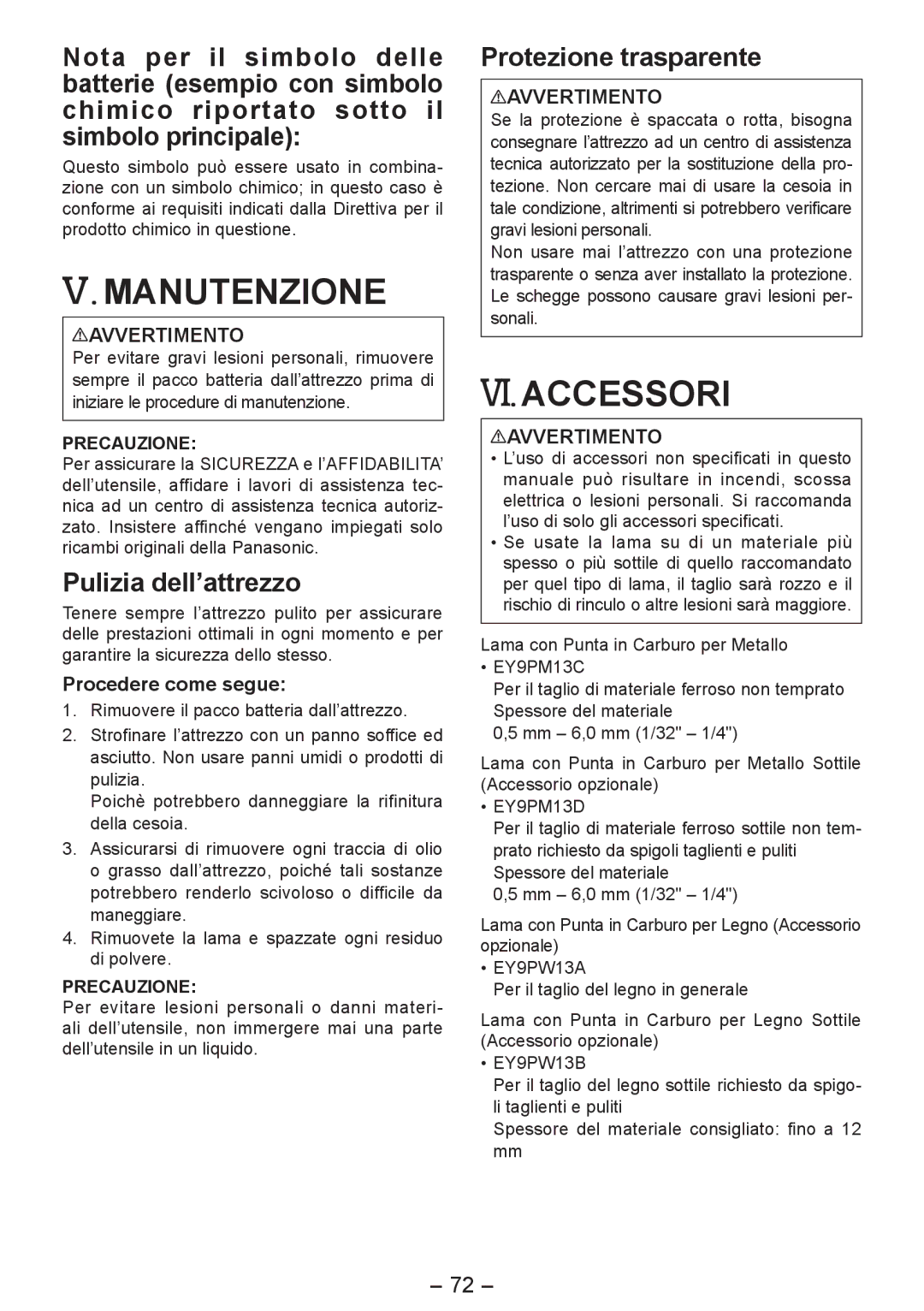 Panasonic EY4542 manual Manutenzione, VI. Accessori, Pulizia dell’attrezzo, Protezione trasparente 