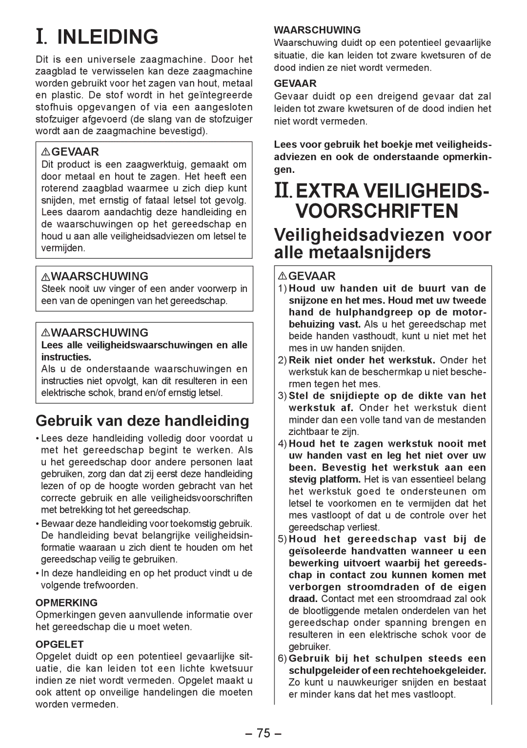 Panasonic EY4542 manual Inleiding, II. Extra VEILIGHEIDS­ Voorschriften, Veiligheidsadviezen voor alle metaalsnijders 