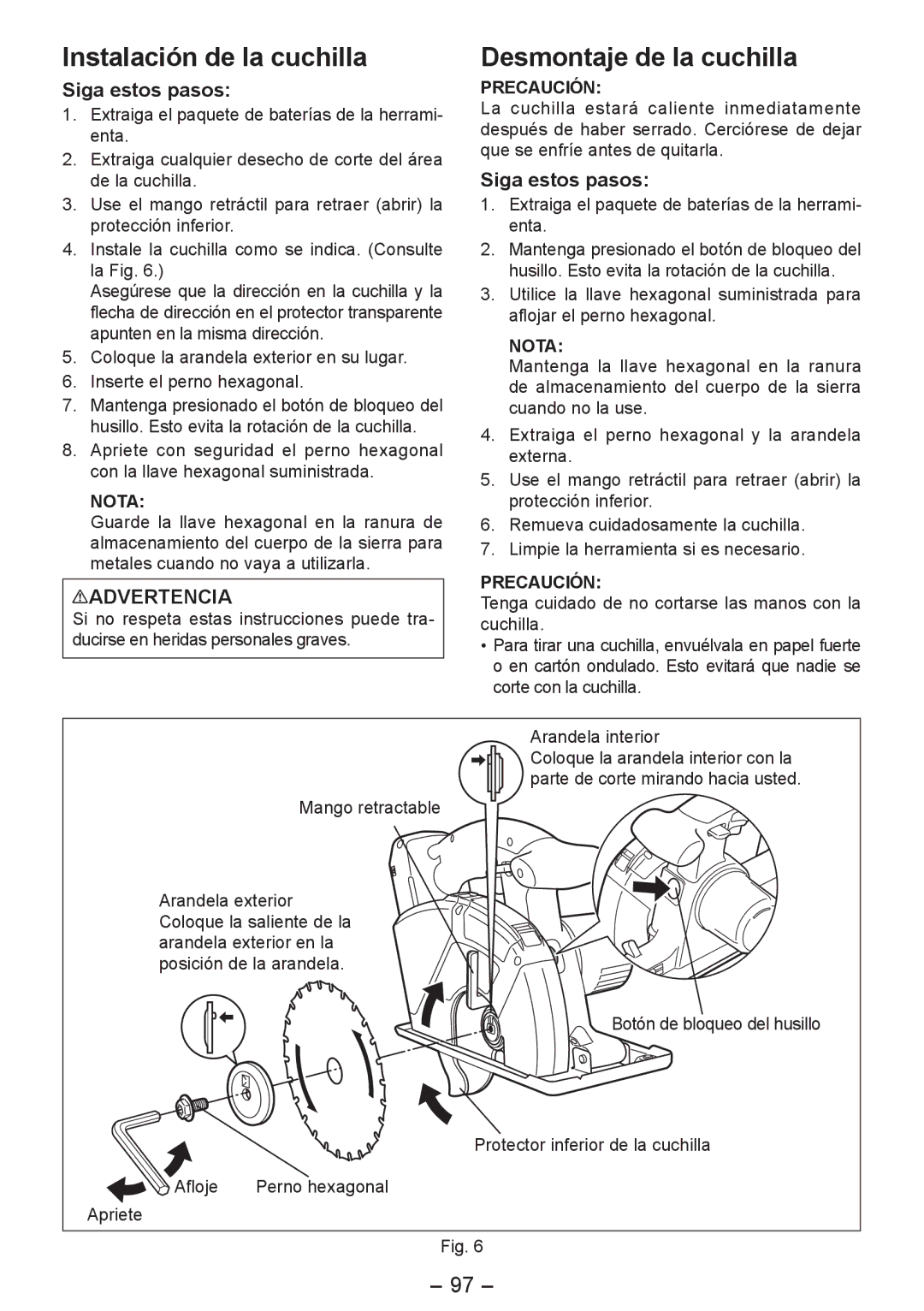 Panasonic EY4542 manual Instalación de la cuchilla, Desmontaje de la cuchilla, Siga estos pasos, Apriete 