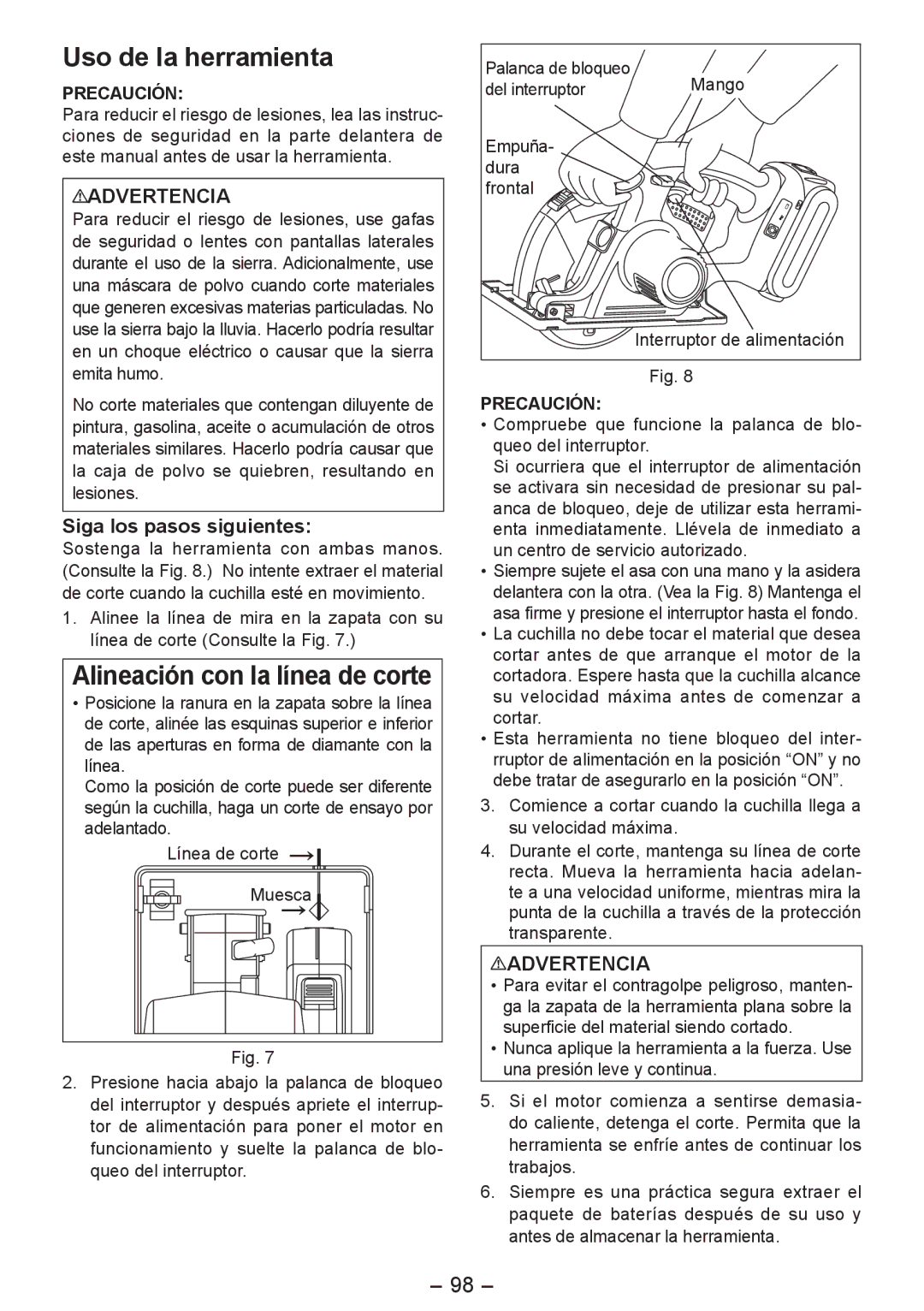 Panasonic EY4542 manual Uso de la herramienta, Alineación con la línea de corte, Siga los pasos siguientes 