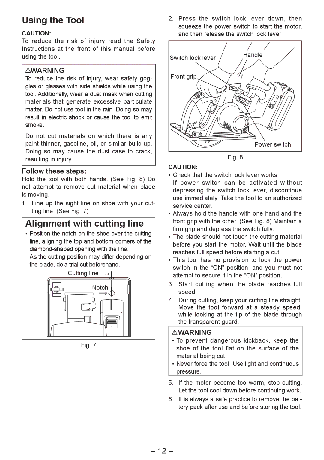 Panasonic EY4542 operating instructions Using the Tool, Alignment with cutting line, Switch lock lever Handle Front grip 