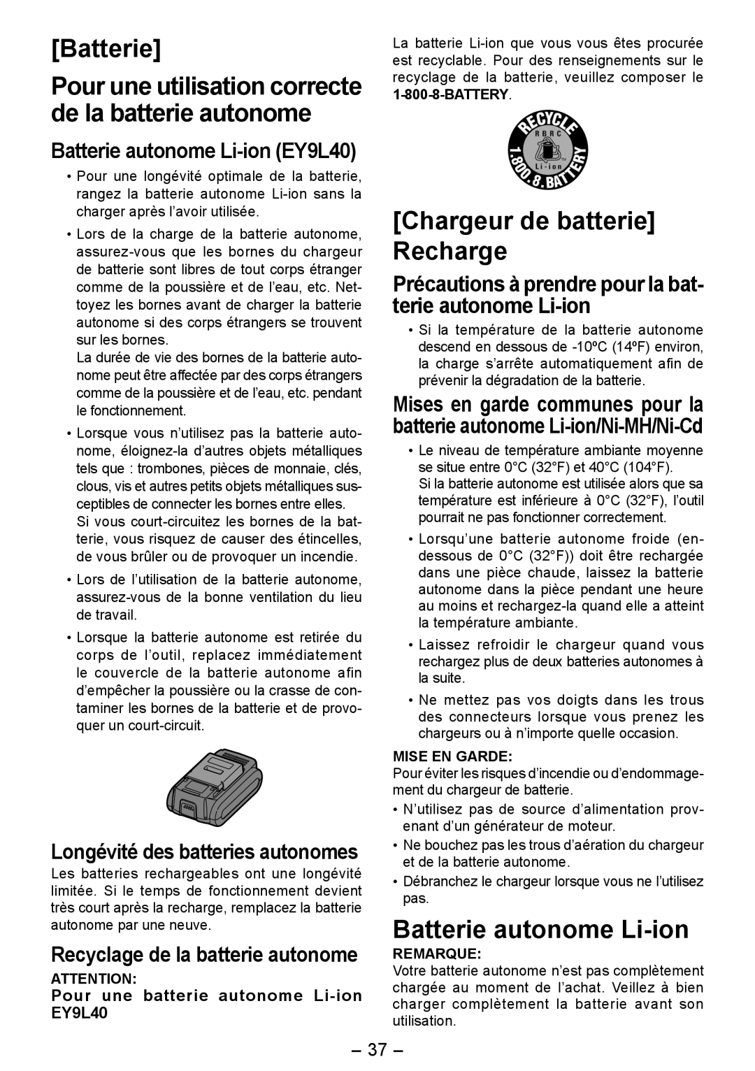 Panasonic EY4542 Précautions à prendre pour la bat- terie autonome Li-ion, Pour une batterie autonome Li-ion EY9L40 