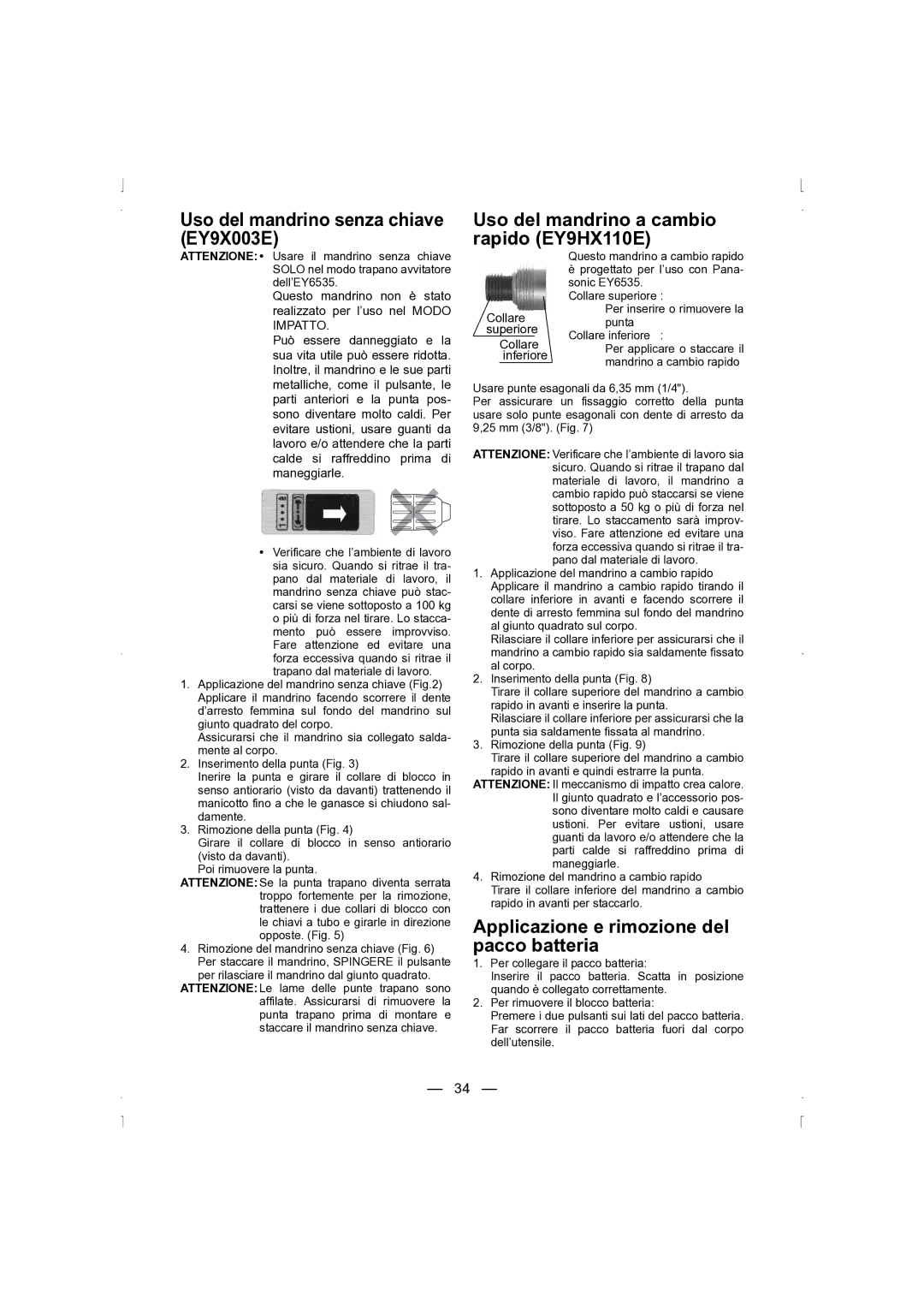 Panasonic EY6535 operating instructions Uso del mandrino senza chiave EY9X003E, Uso del mandrino a cambio rapido EY9HX110E 