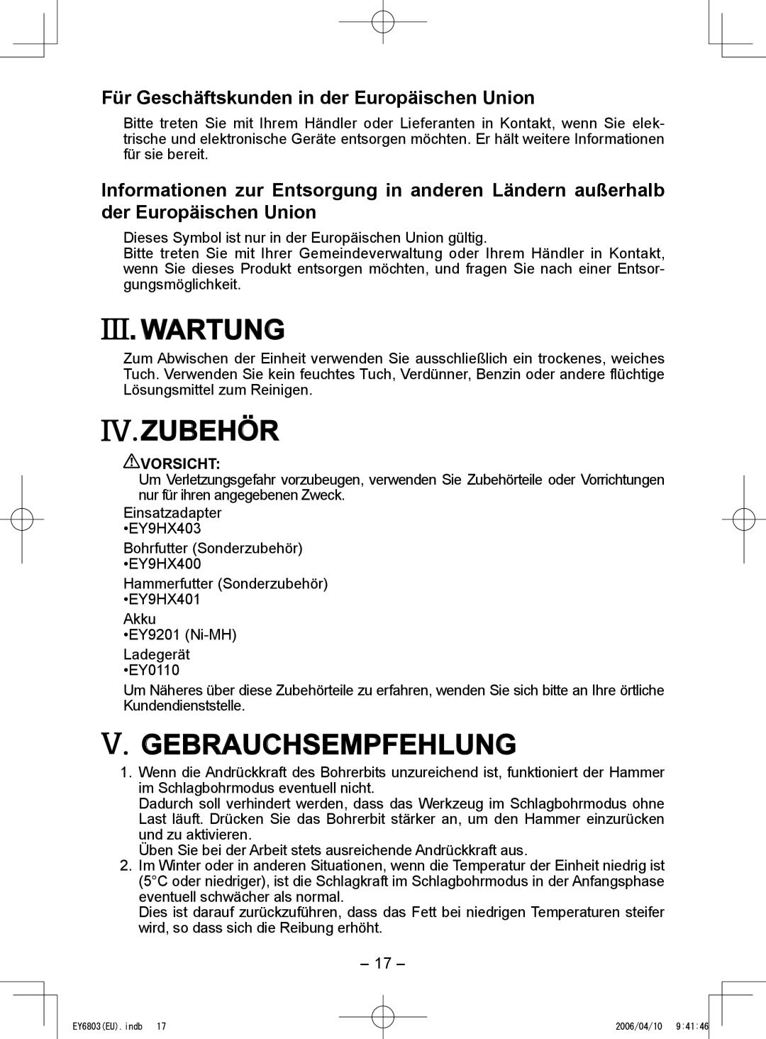 Panasonic EY6803 Wartung, Zubehör, Gebrauchsempfehlung, Für Geschäftskunden in der Europäischen Union 