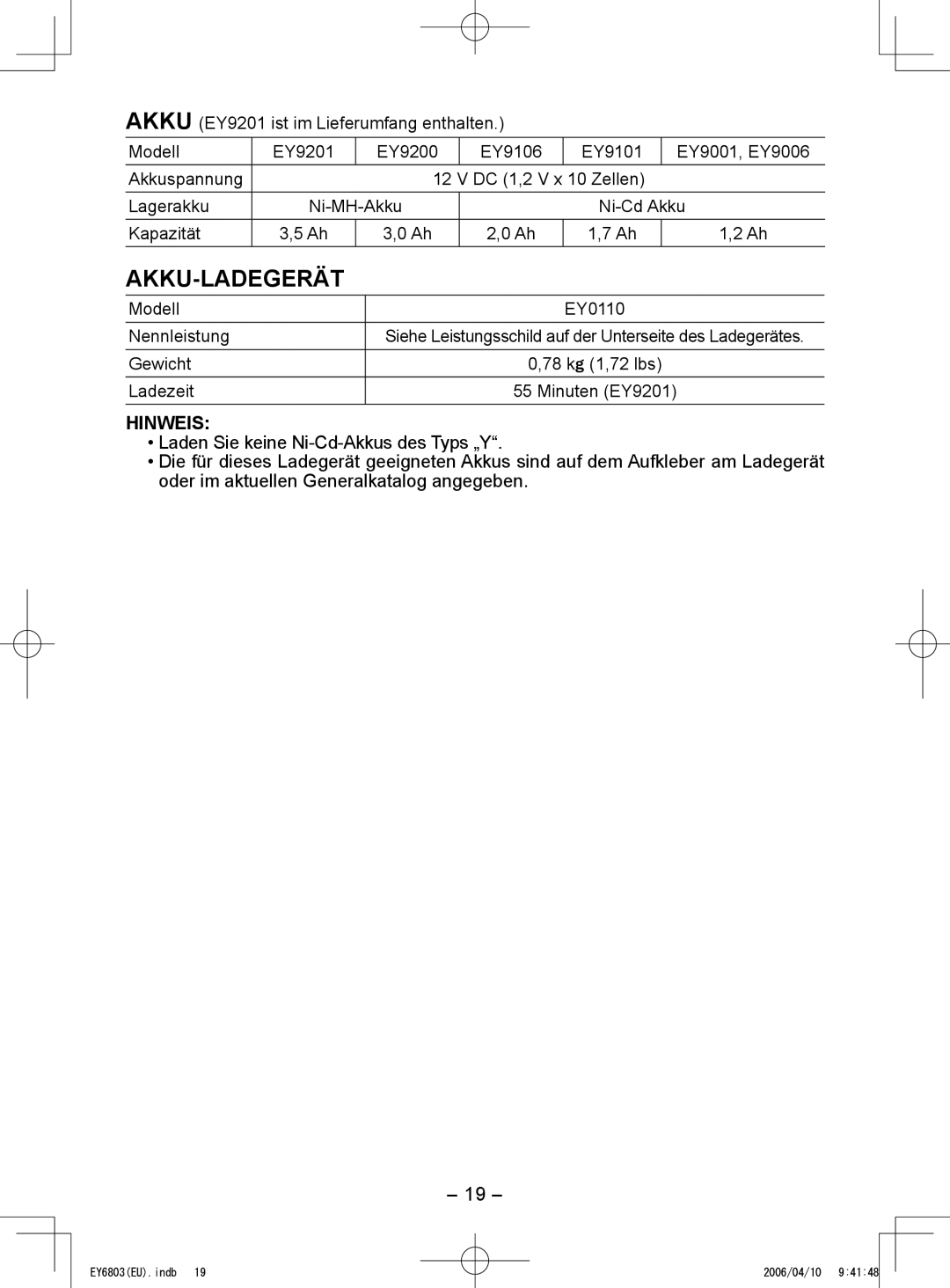 Panasonic EY6803 operating instructions Akku-Ladegerät, Modell EY0110 Nennleistung, Gewicht, Ladezeit 