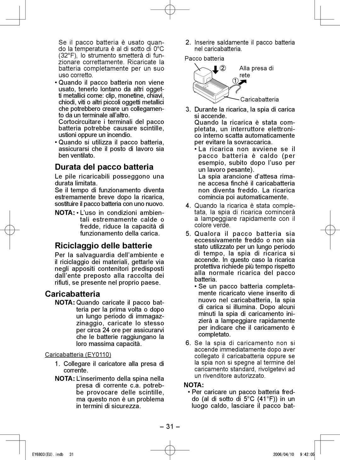 Panasonic EY6803 operating instructions Durata del pacco batteria, Riciclaggio delle batterie, Caricabatteria, Nota 