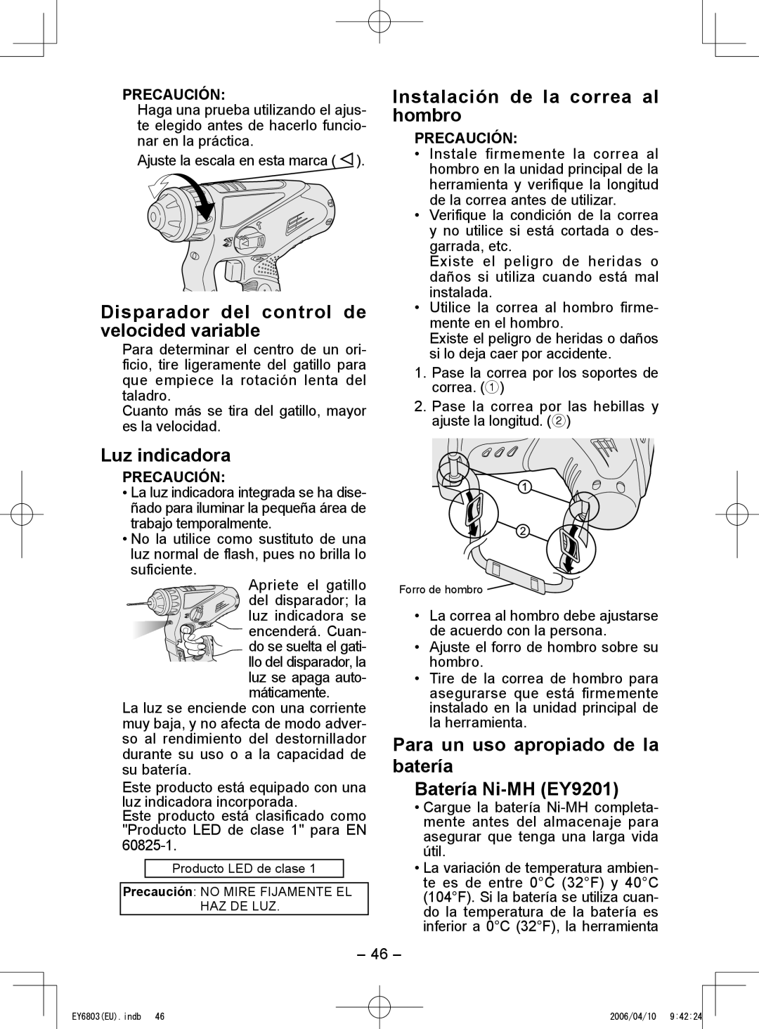 Panasonic EY6803 Disparador del control de velocided variable, Luz indicadora, Instalación de la correa al hombro 