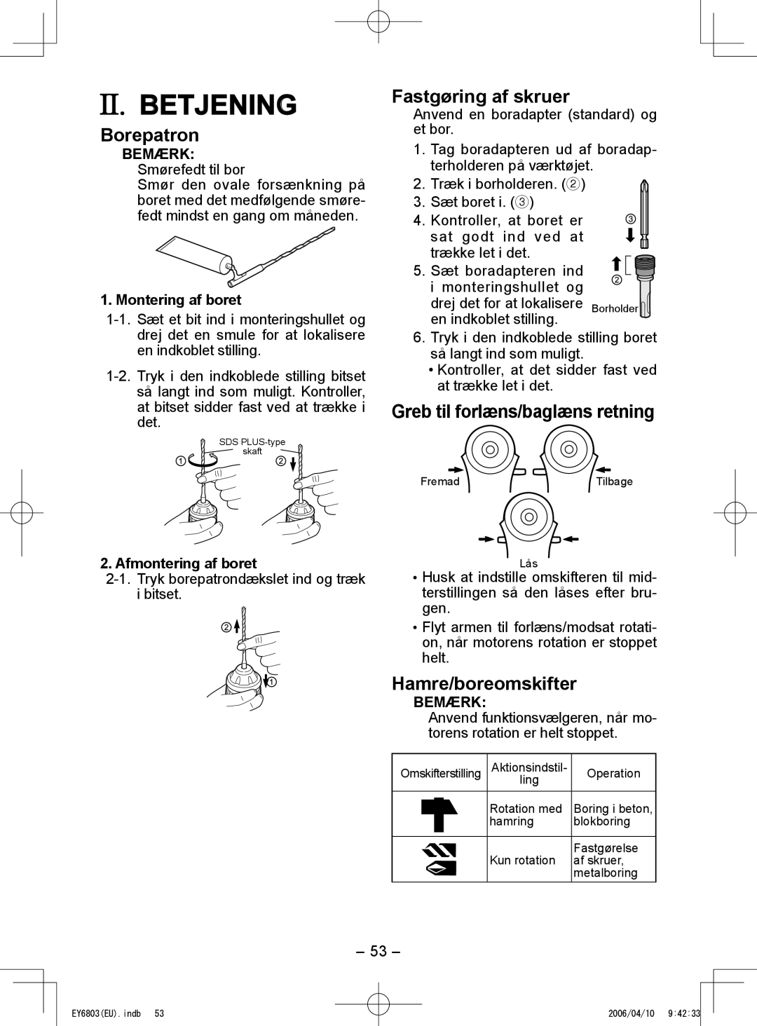 Panasonic EY6803 Betjening, Borepatron, Fastgøring af skruer, Greb til forlæns/baglæns retning, Hamre/boreomskifter 