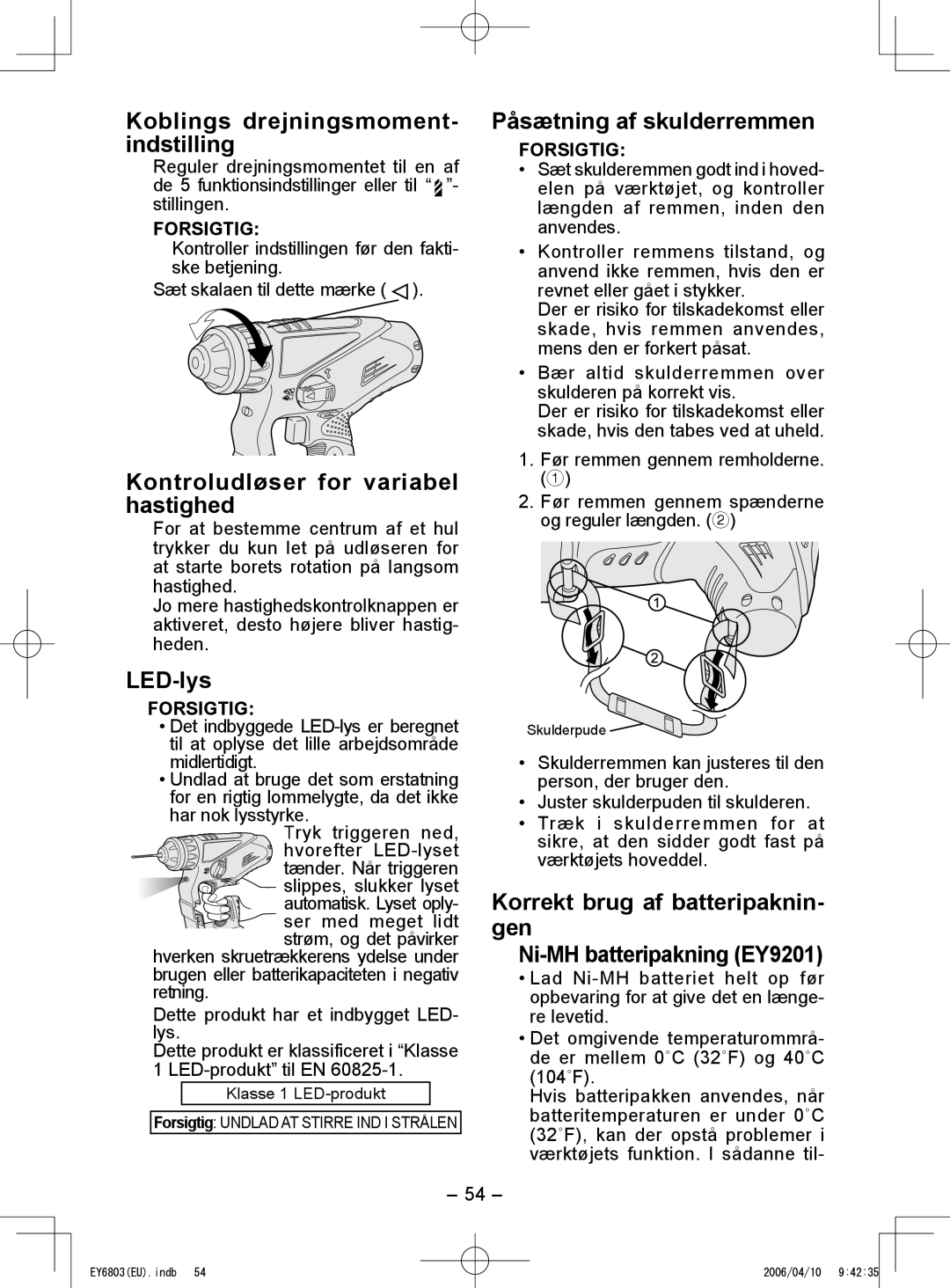 Panasonic EY6803 Koblings drejningsmoment- indstilling, Kontroludløser for variabel hastighed, LED-lys, Forsigtig 