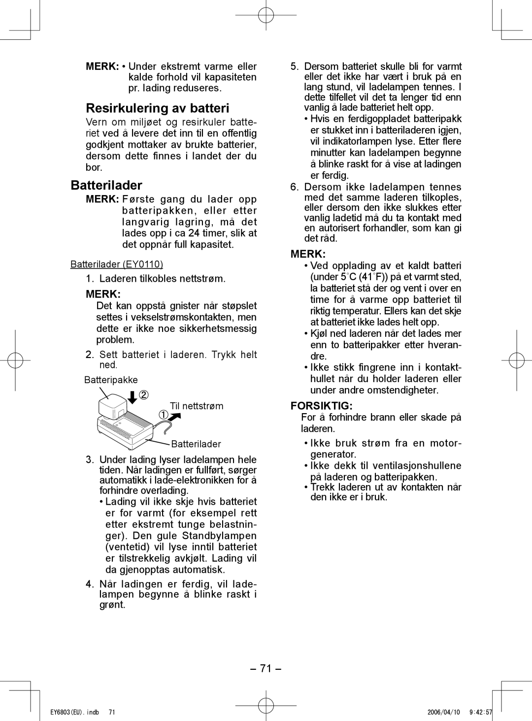 Panasonic EY6803 operating instructions Resirkulering av batteri, Batterilader, Merk 