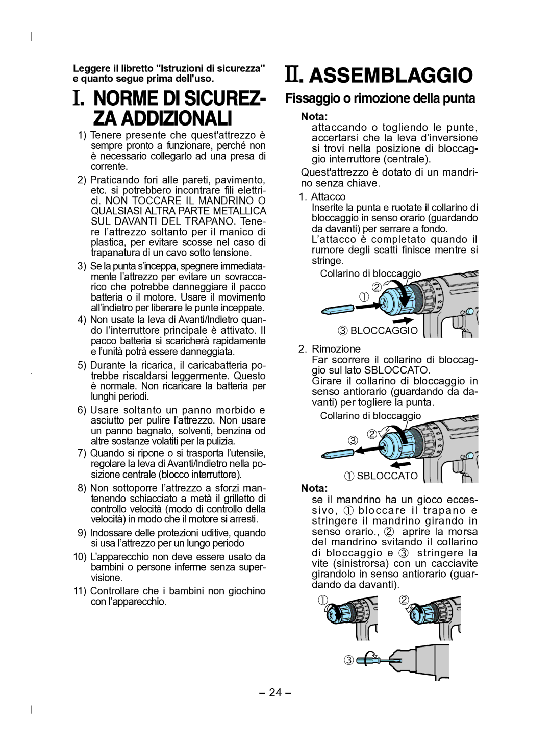 Panasonic EY6903 operating instructions ZA Addizionali, Assemblaggio, Fissaggio o rimozione della punta, Nota 