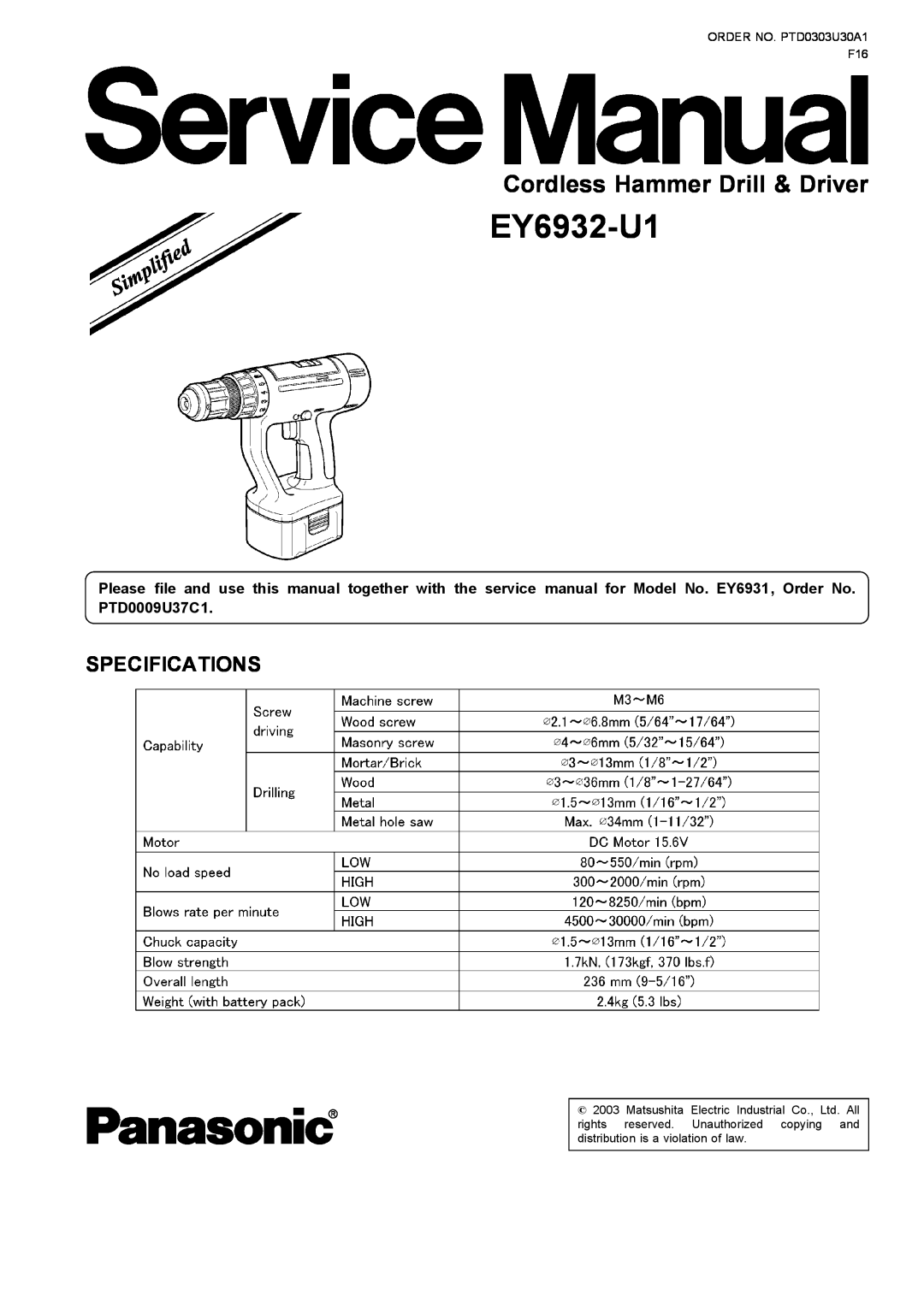 Panasonic EY6932-U1 specifications Cordless Hammer Drill & Driver, Specifications, ORDER NO. PTD0303U30A1 F16 