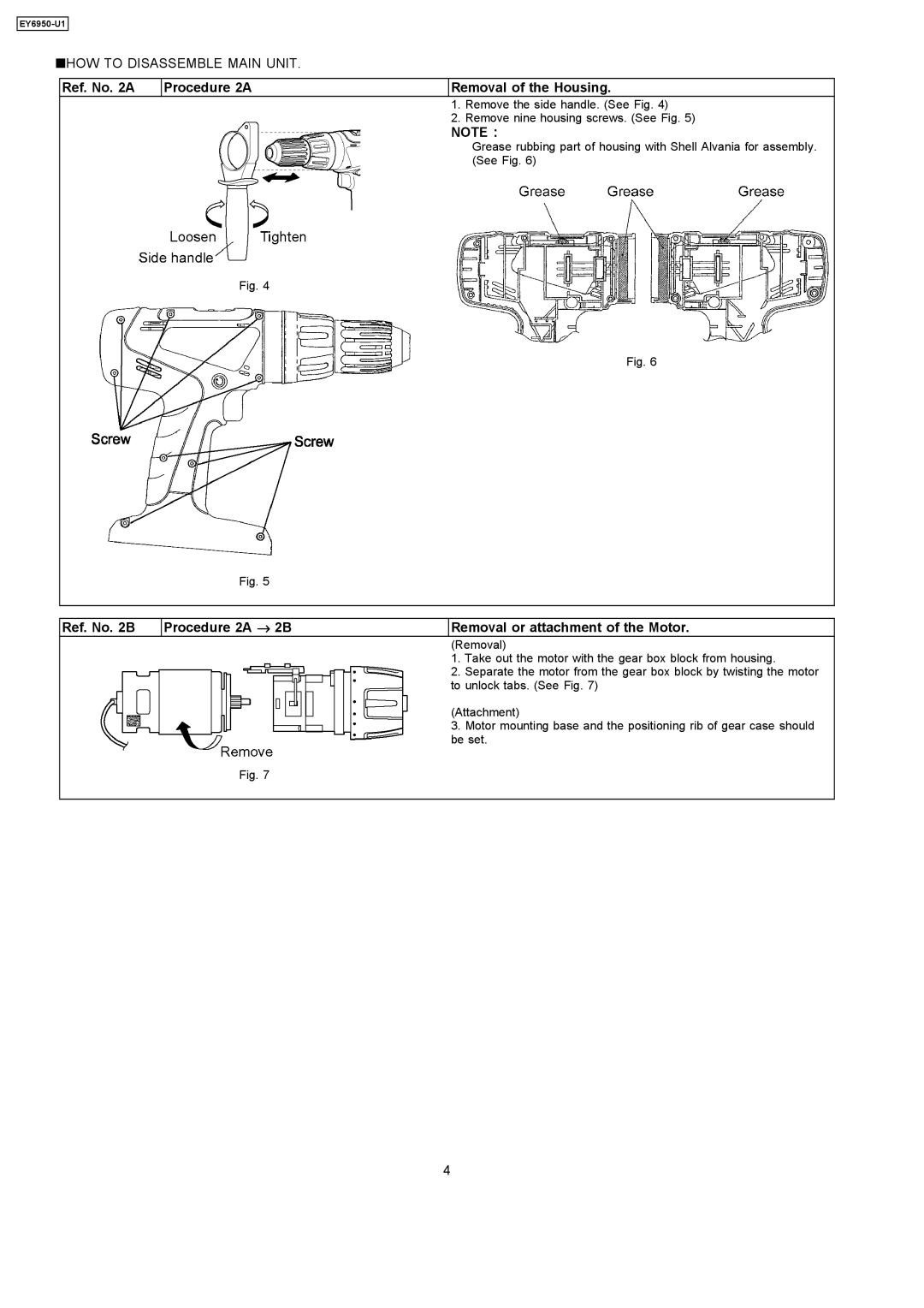 Panasonic EY6950-U1 specifications Ref. No a Procedure 2A Removal of the Housing 