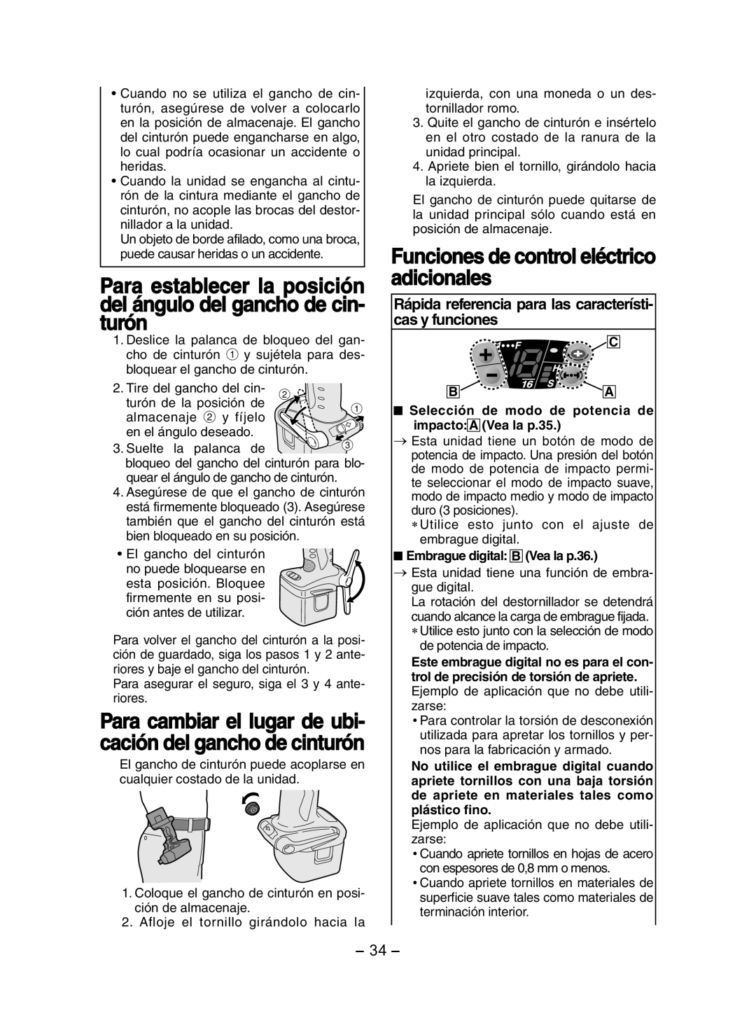 Panasonic EY7202 Funciones de control eléctrico adicionales, Para cambiar el lugar de ubi cación del gancho de cinturón 