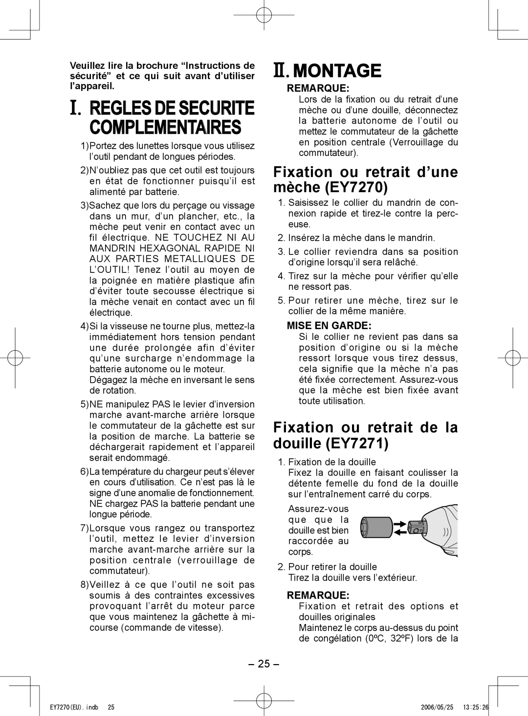 Panasonic II. Montage, Fixation ou retrait d’une mèche EY7270, Fixation ou retrait de la douille EY7271, Remarque 