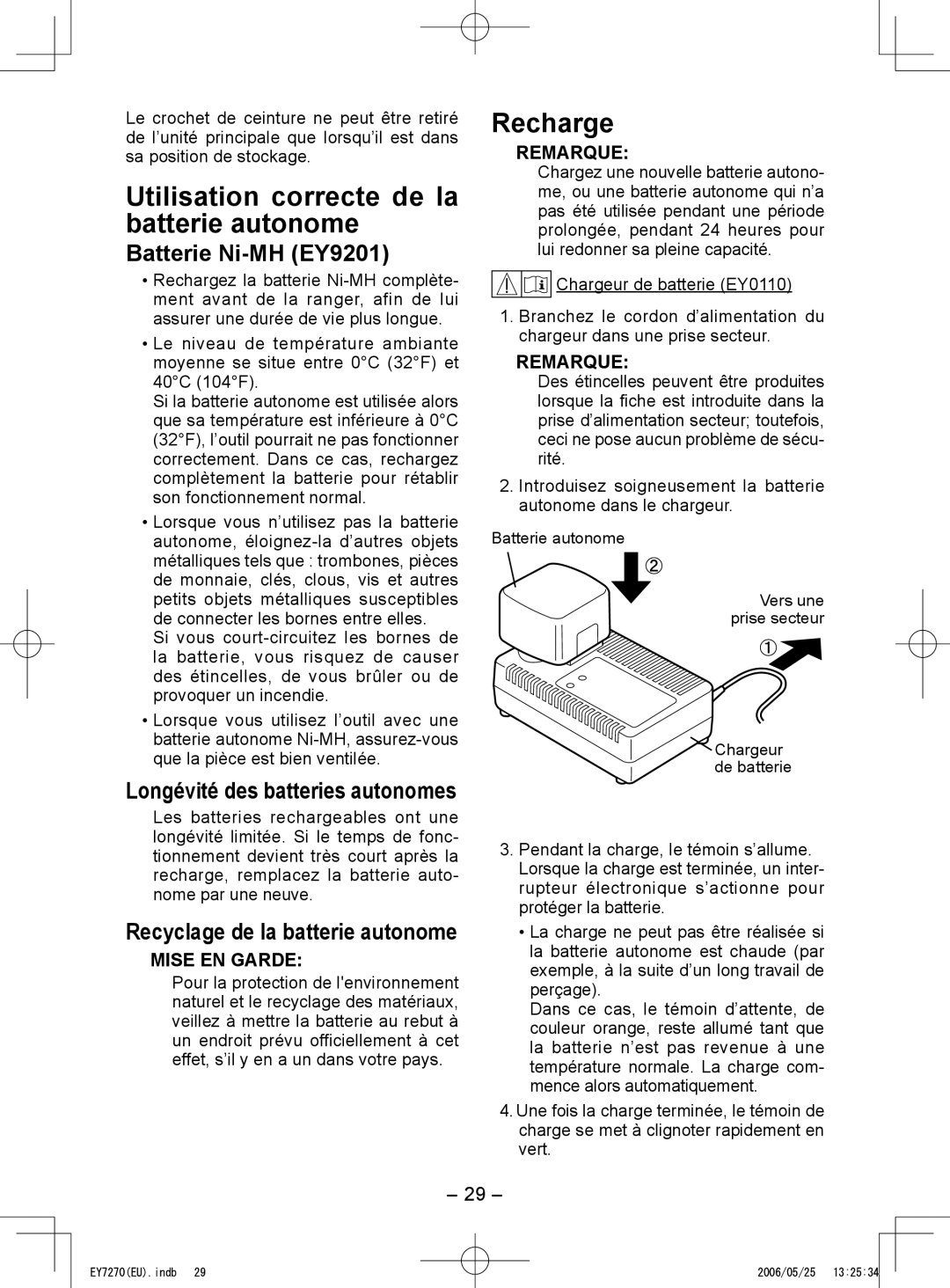 Panasonic EY7270, EY7271 Utilisation correcte de la batterie autonome, Recharge, Batterie Ni-MH EY9201 