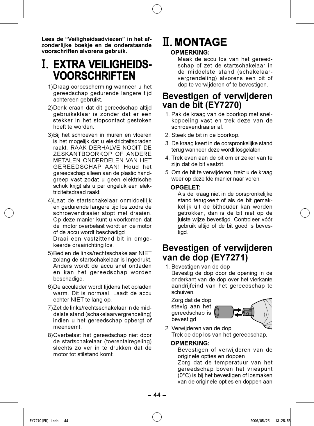 Panasonic Voorschriften, Bevestigen of verwijderen van de bit EY7270, Bevestigen of verwijderen van de dop EY7271 