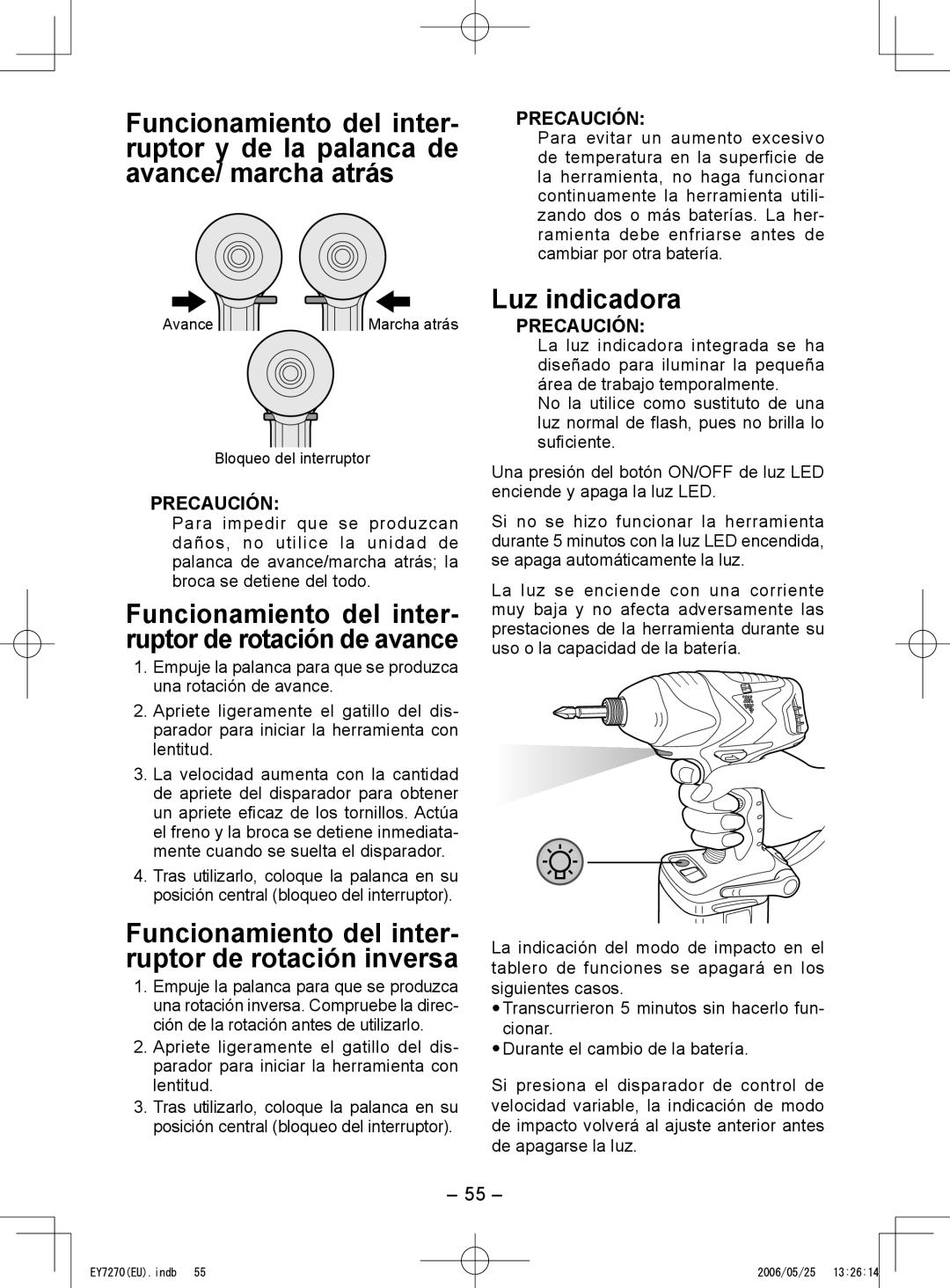 Panasonic EY7270, EY7271 operating instructions Luz indicadora, Funcionamiento del inter­ ruptor de rotación inversa 