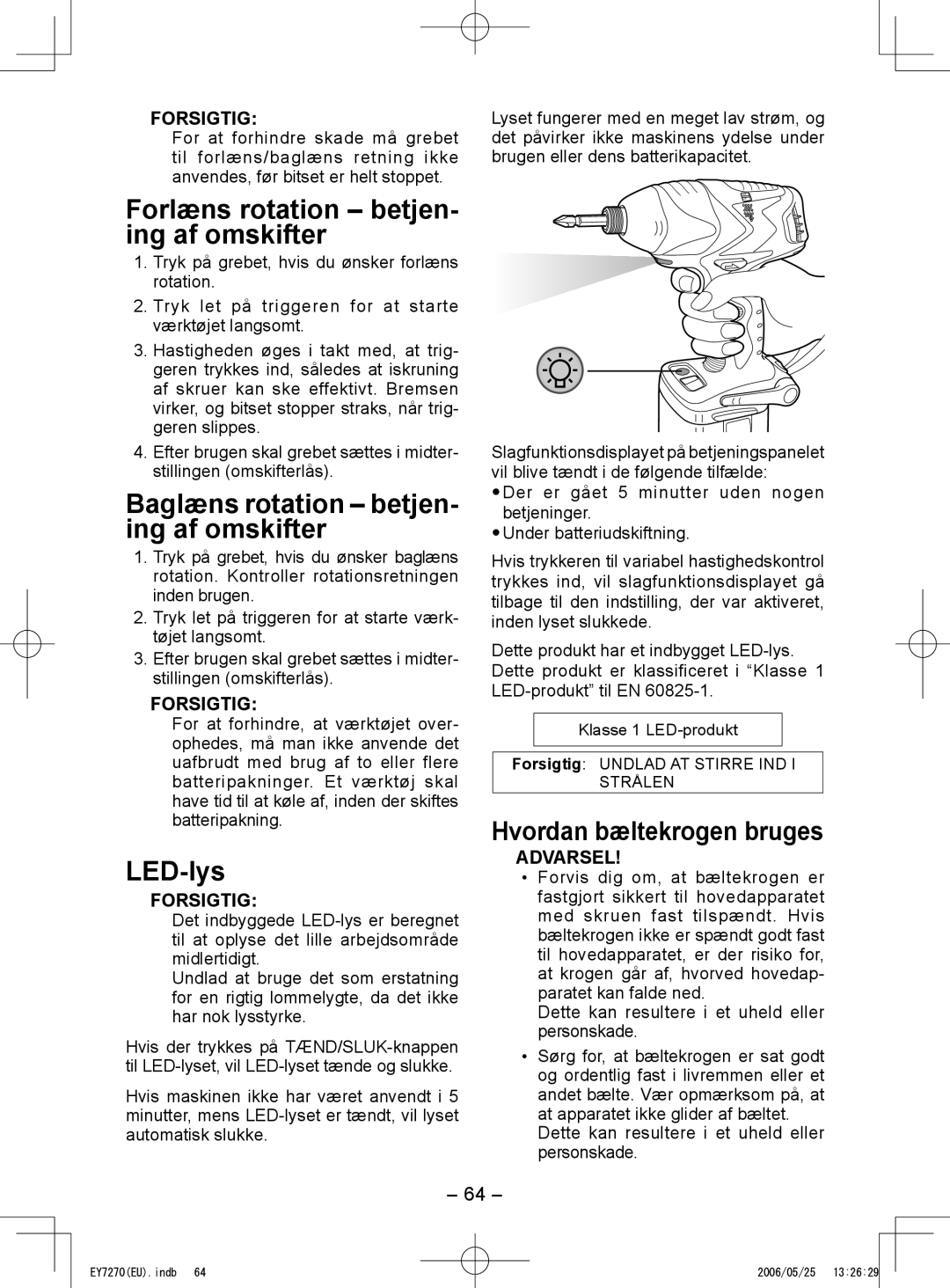 Panasonic EY7271, EY7270 Forlæns rotation betjen­ ing af omskifter, Baglæns rotation betjen­ ing af omskifter, LED-lys 