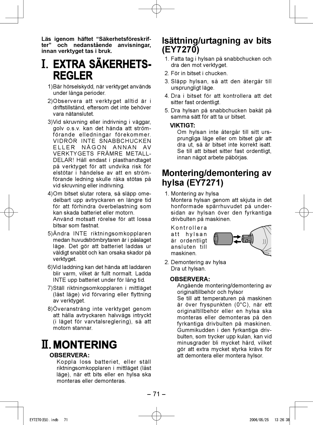 Panasonic Regler, Isättning/urtagning av bits EY7270, Montering/demontering av hylsa EY7271, Observera, Viktigt 