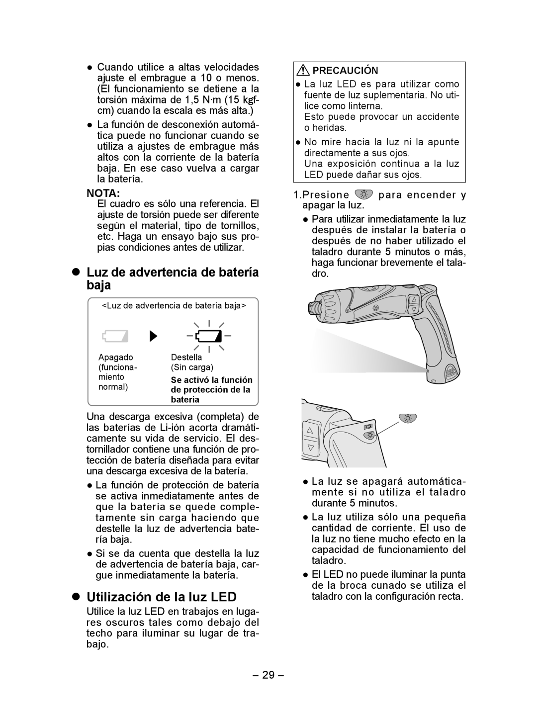 Panasonic EY7410 operating instructions  Luz de advertencia de batería baja,  Utilización de la luz LED 