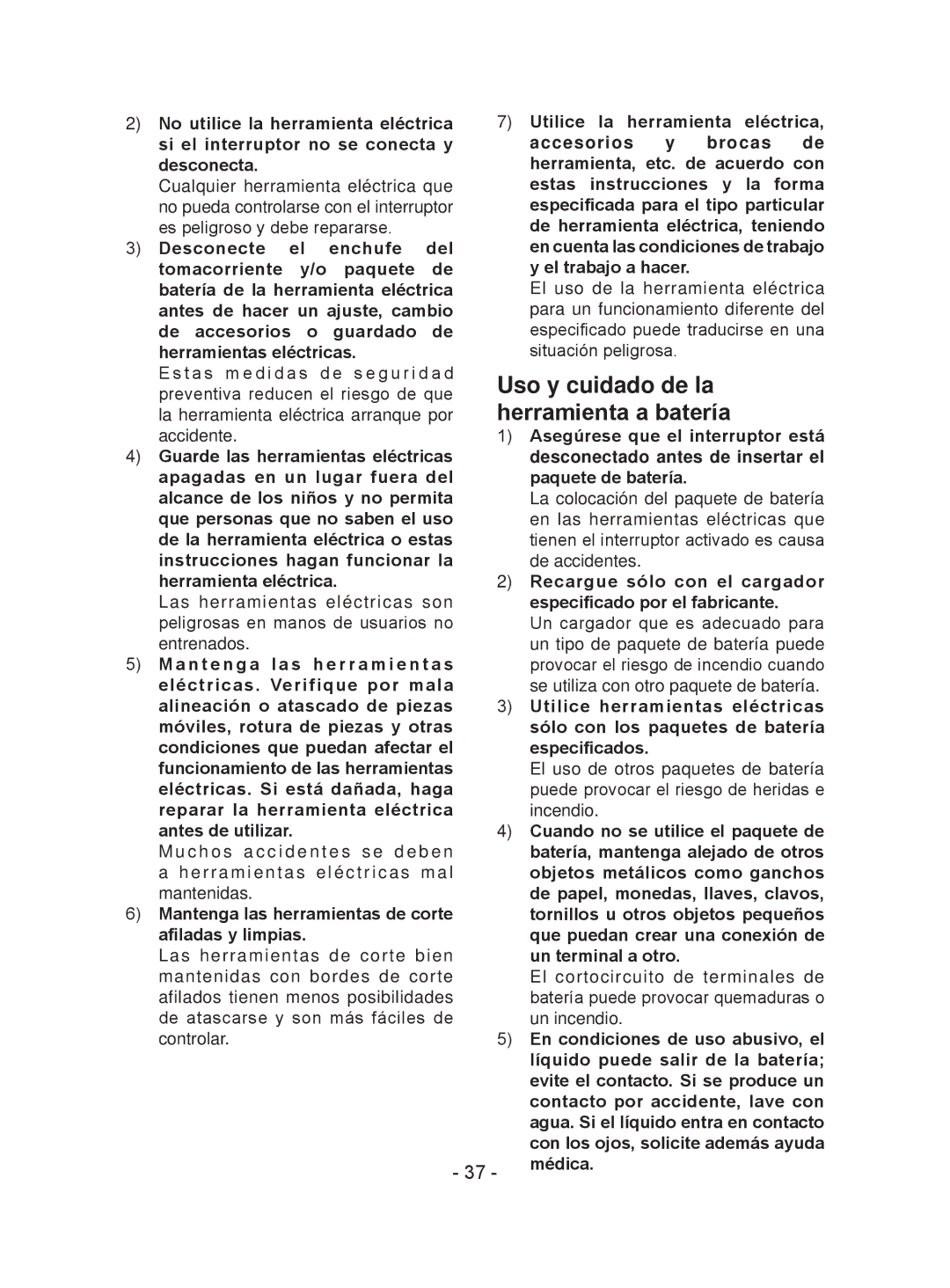 Panasonic EY7441 Uso y cuidado de la herramienta a batería, Mantenga las herramientas de corte afiladas y limpias 