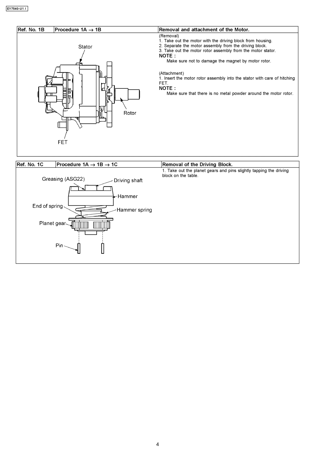 Panasonic EY7540-U1 specifications Take out the motor with the driving block from housing 