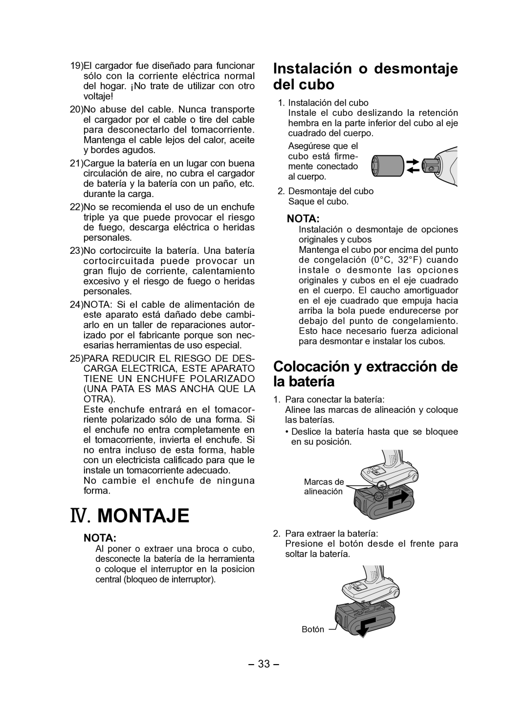 Panasonic EY7541 IV. Montaje, Instalación o desmontaje del cubo, Colocación y extracción de la batería, Nota 