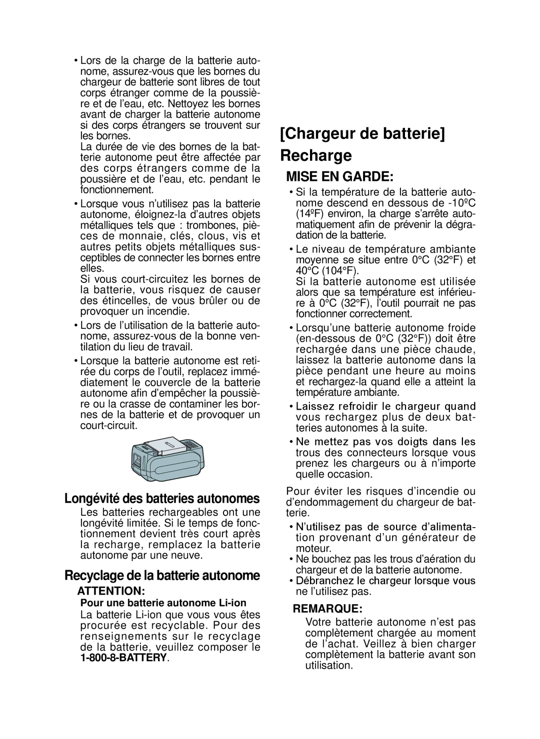 Panasonic EY7546 operating instructions Chargeur de batterie Recharge, Mise EN Garde, Longévité des batteries autonomes 