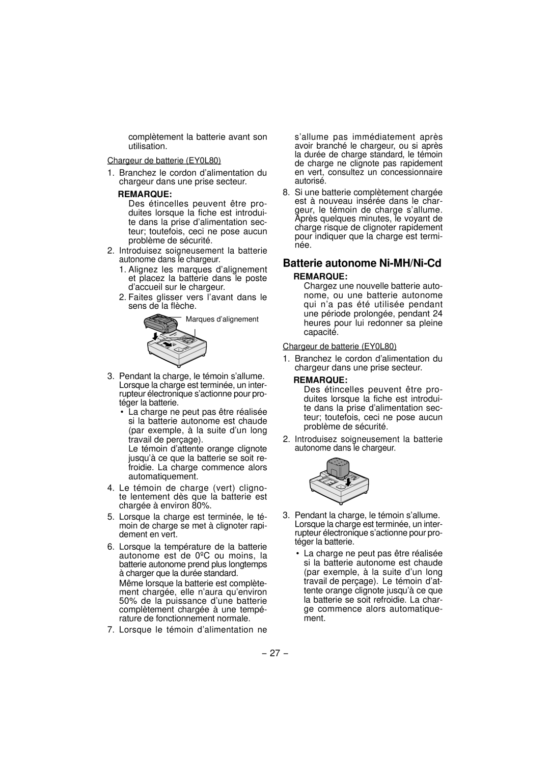 Panasonic EY7840 operating instructions Batterie autonome Ni-MH/Ni-Cd, Complètement la batterie avant son utilisation 