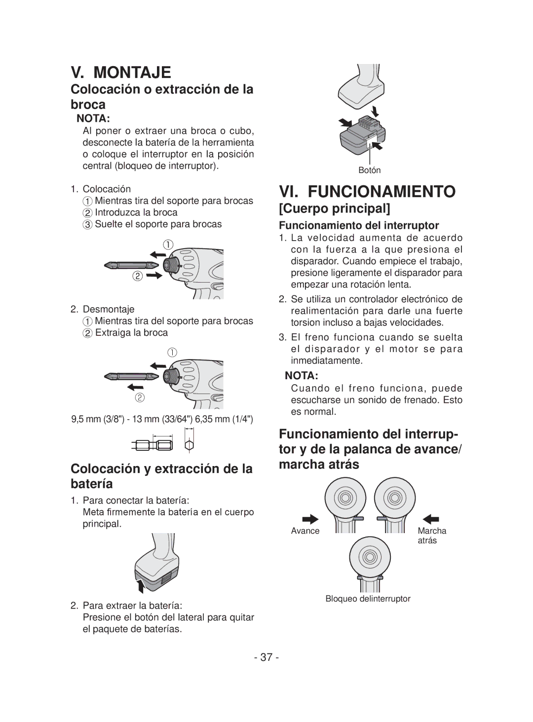 Panasonic EYFEA1N Montaje, VI. Funcionamiento, Colocación o extracción de la broca, Colocación y extracción de la batería 