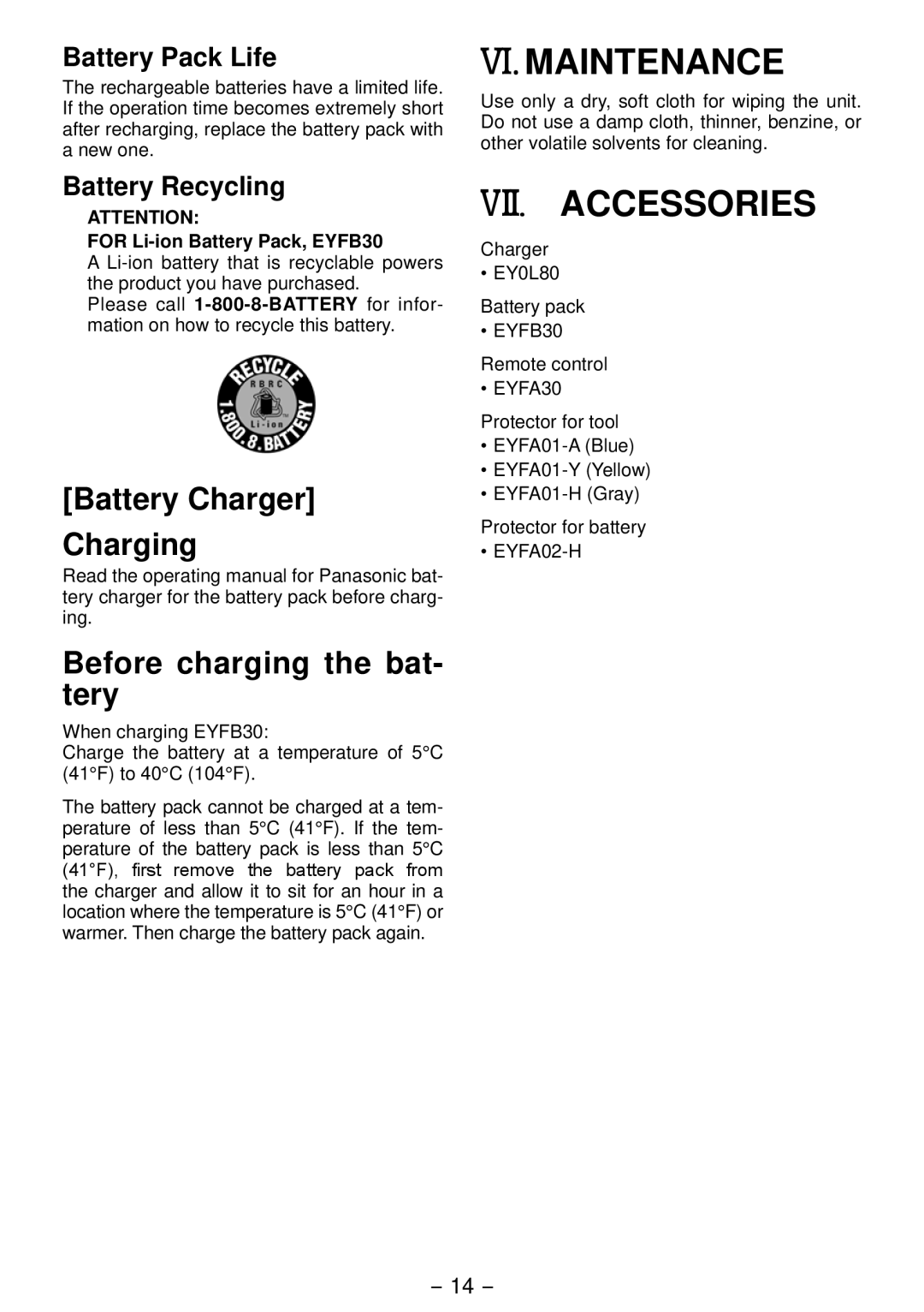 Panasonic EYFLA1A, EYFLA2Q VI. Maintenance, VII. Accessories, Battery Charger Charging, Before charging the bat­ tery 