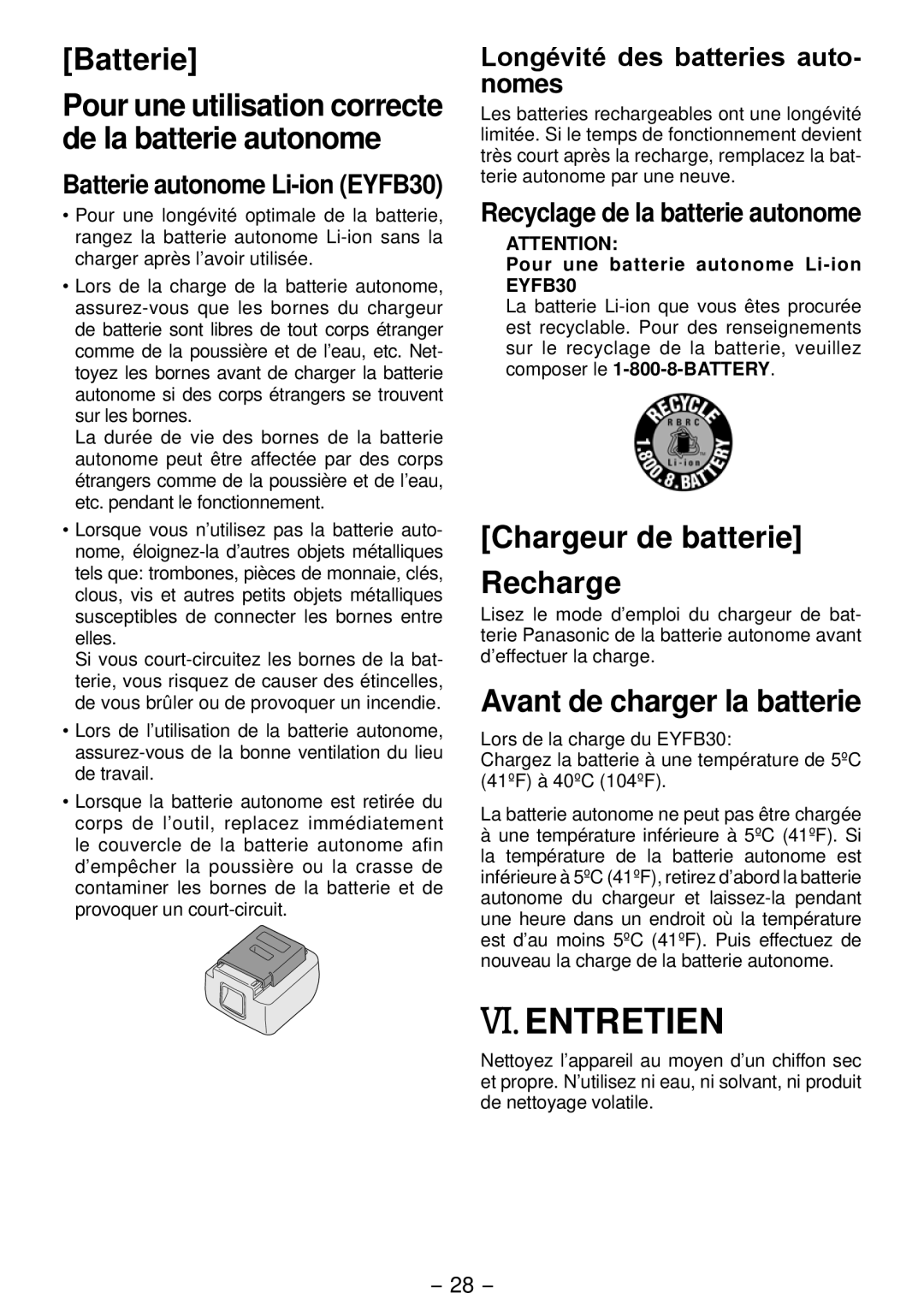 Panasonic EYFLA2Q, EYFLA3J, EYFLA1A VI. Entretien, Batterie, Chargeur de batterie Recharge, Avant de charger la batterie 