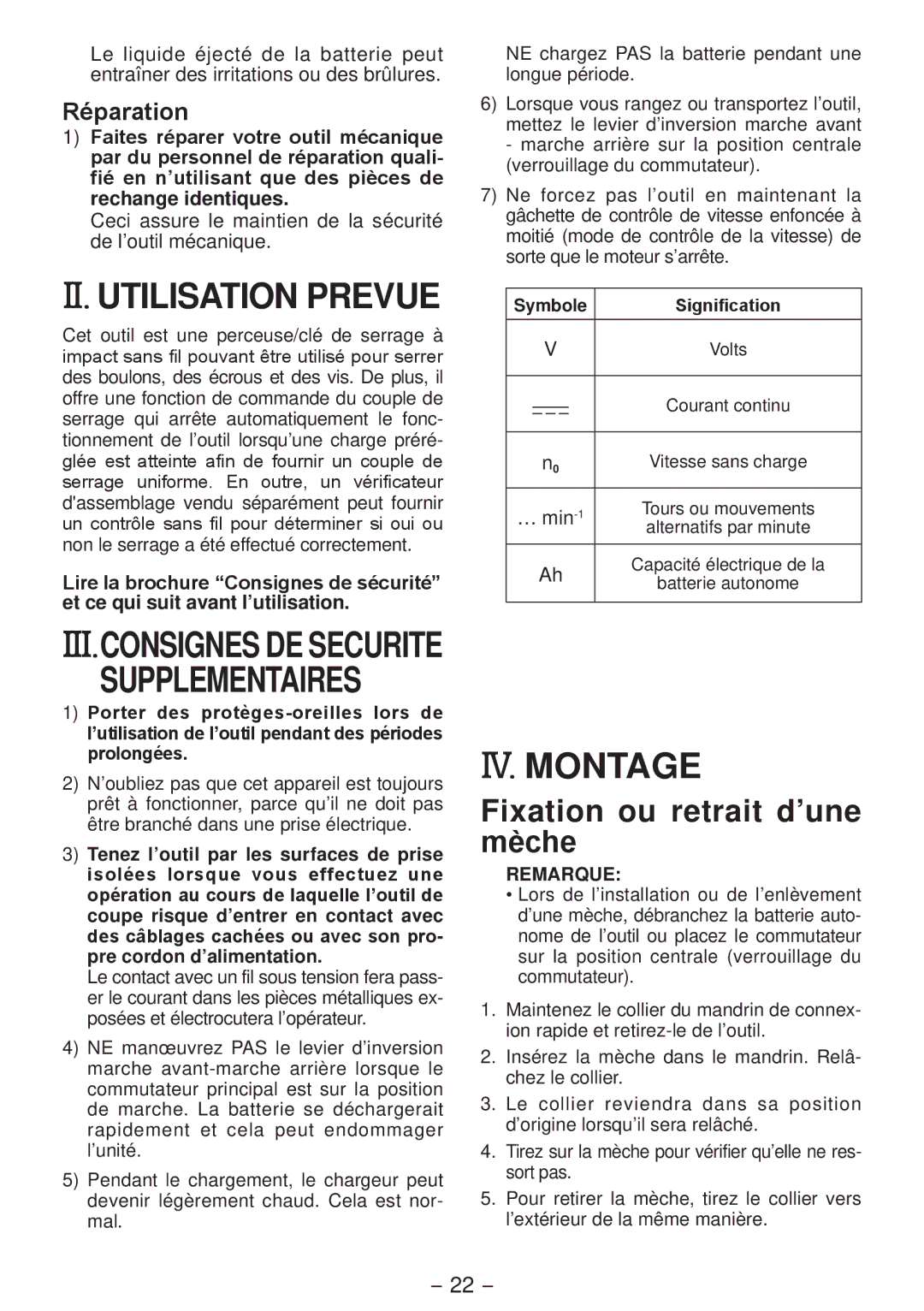 Panasonic EYFLA4A II. Utilisation Prevue, Supplementaires, IV. Montage, Fixation ou retrait d’une mèche, Réparation 