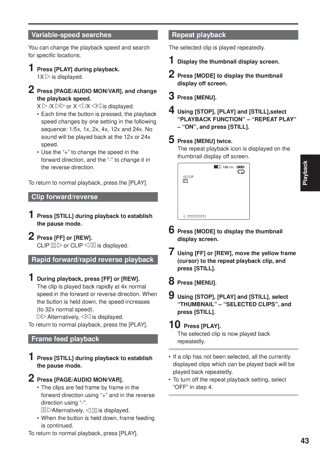 Panasonic VQT1H84 Variable-speed searches, Repeat playback, Clip forward/reverse, Rapid forward/rapid reverse playback 