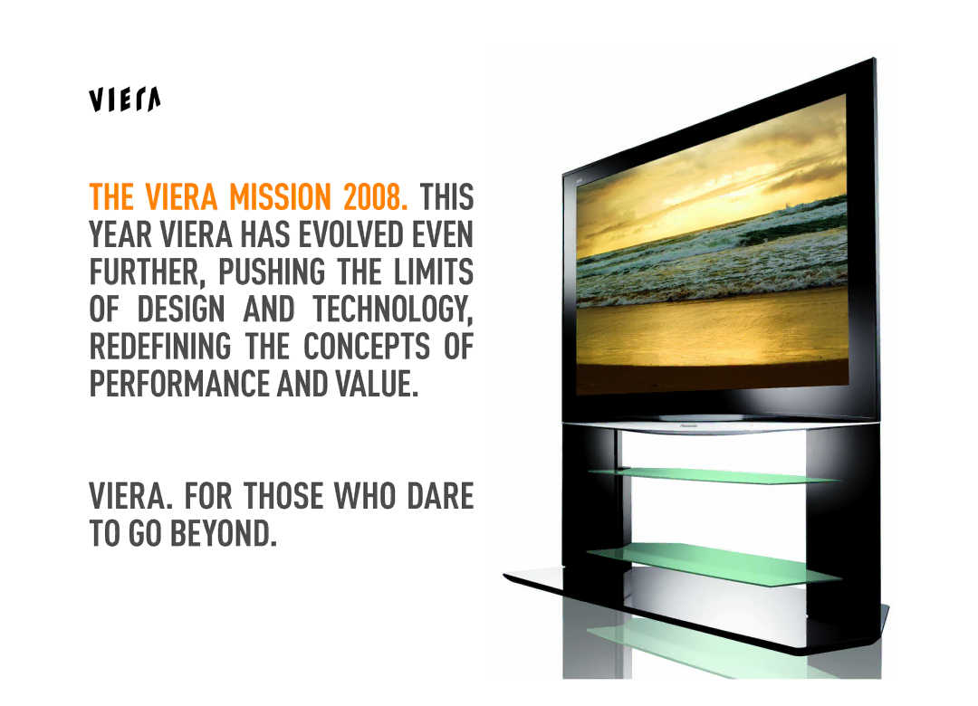 Panasonic Flat Screen TV manual VIERA. for Those WHO Dare to GO Beyond 